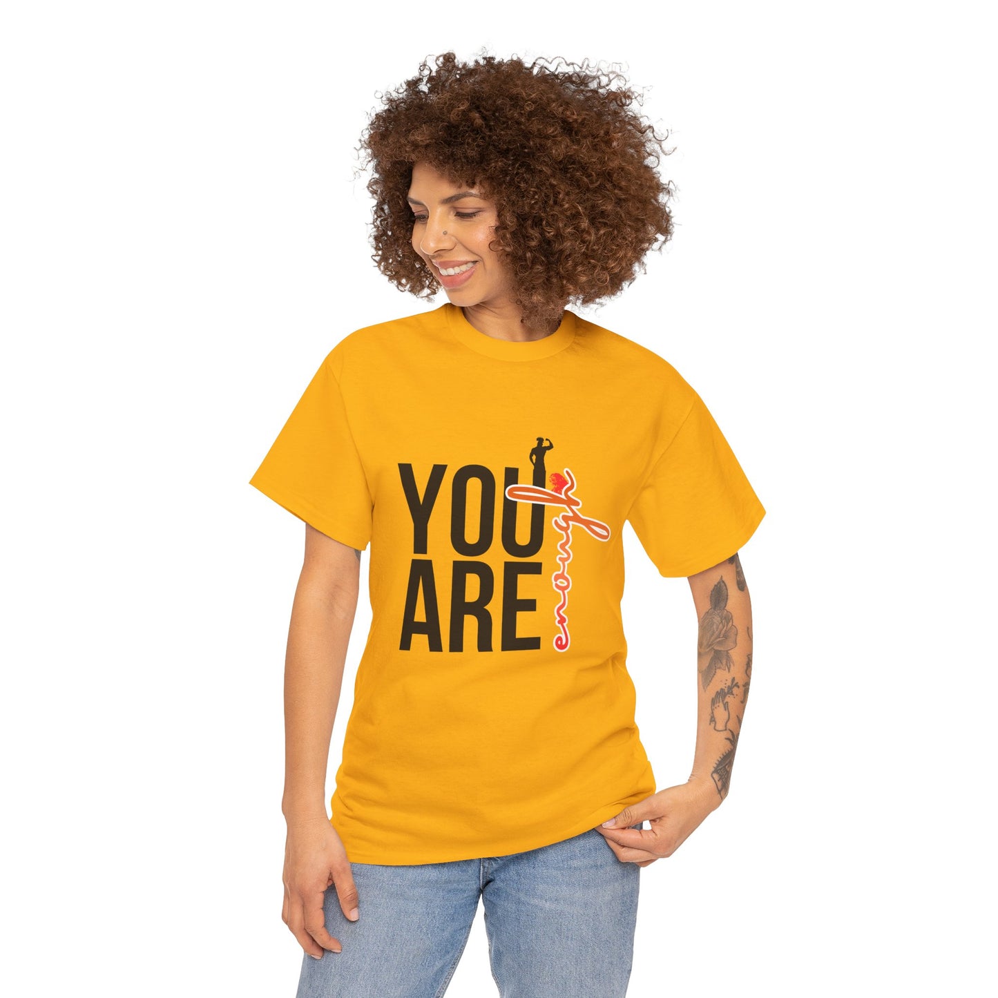 You Are Enough T-Shirt — Inspirational Positive Message Tee