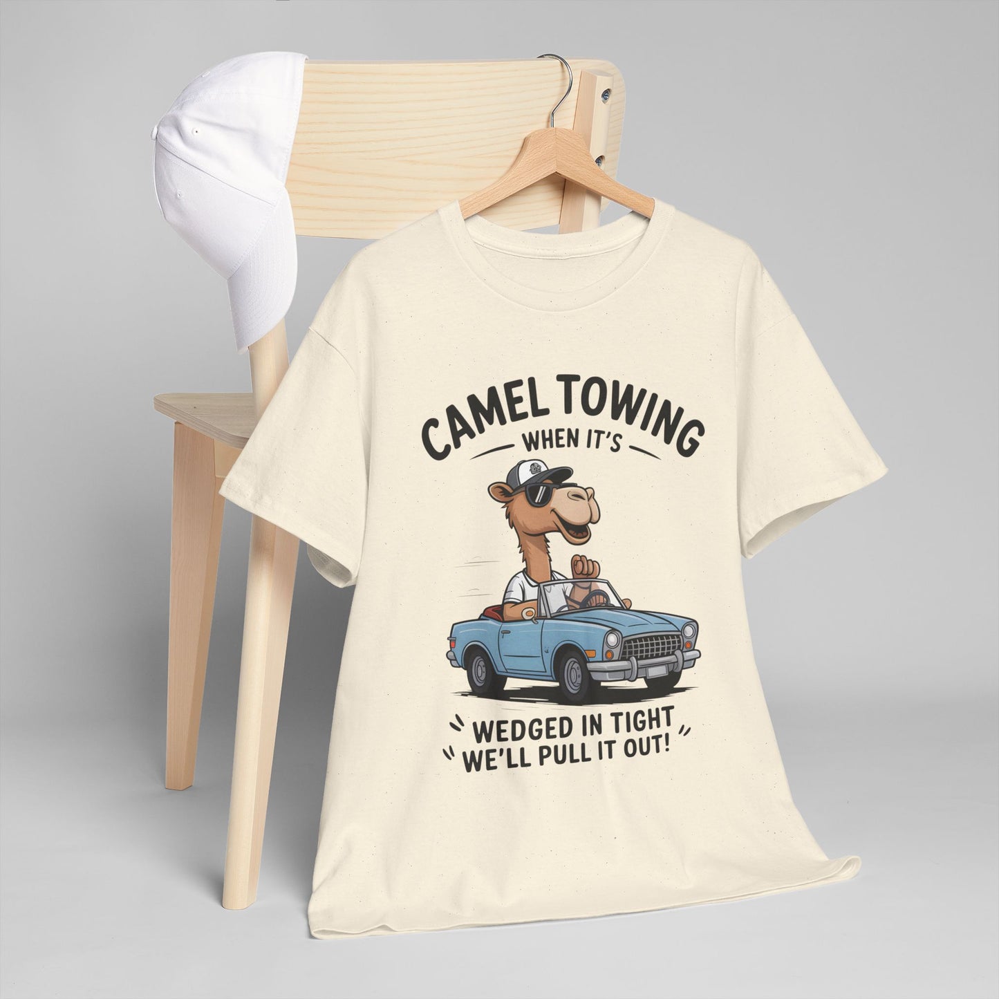Camel Towing Tee — "When It's Wedged In Tight We'll Pull It Out" Funny Camel Mechanic T-Shirt