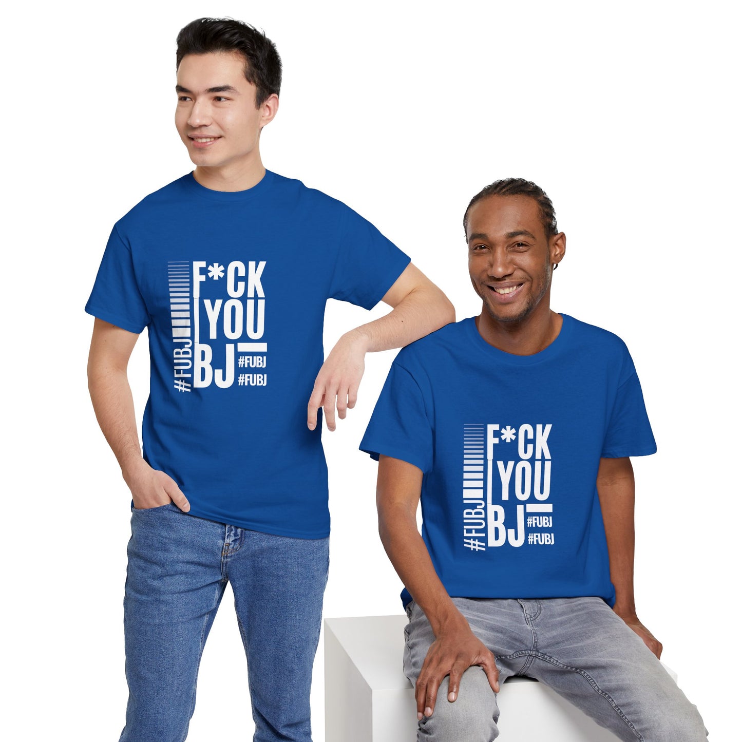 Funny Bold Fashion Tee — "What You Want to say #FUBJ Bold Fashionably" Graphic T-Shirt