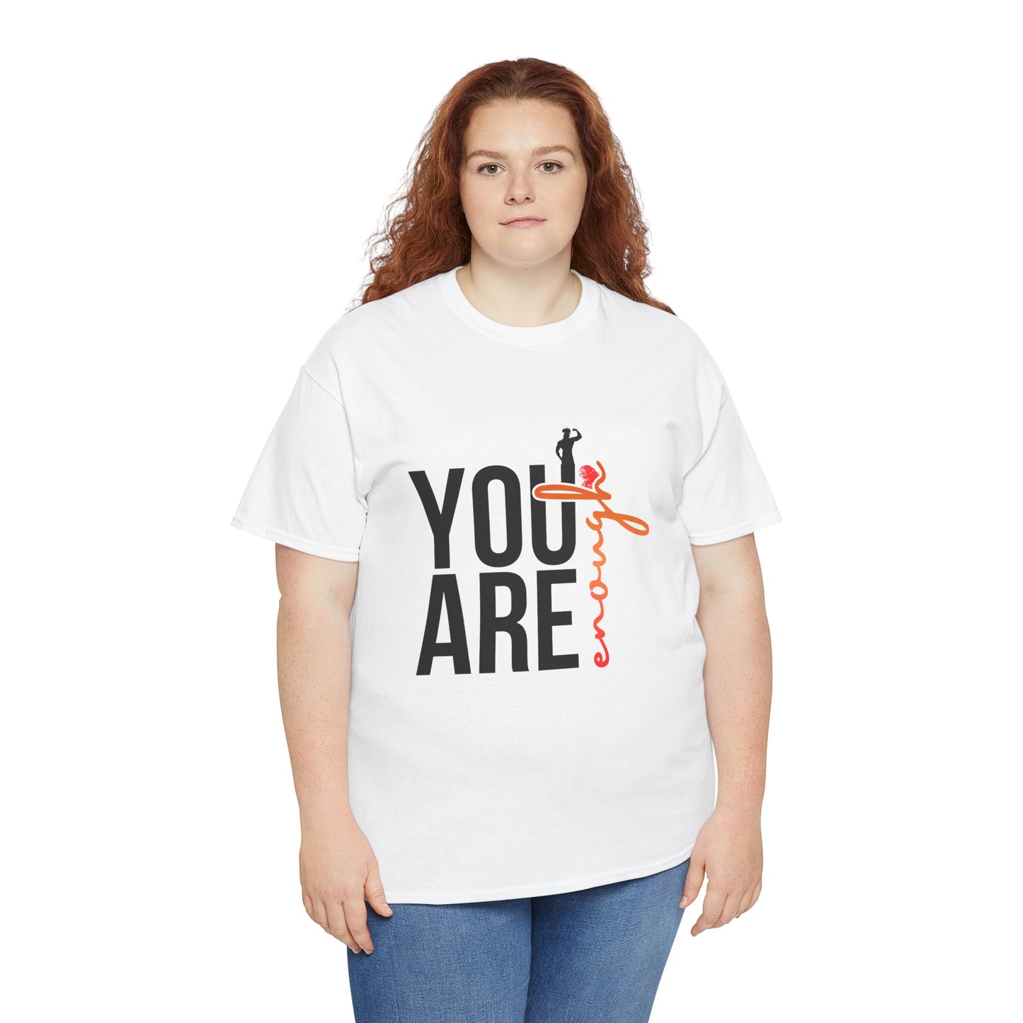 You Are Enough T-Shirt — Inspirational Positive Message Tee