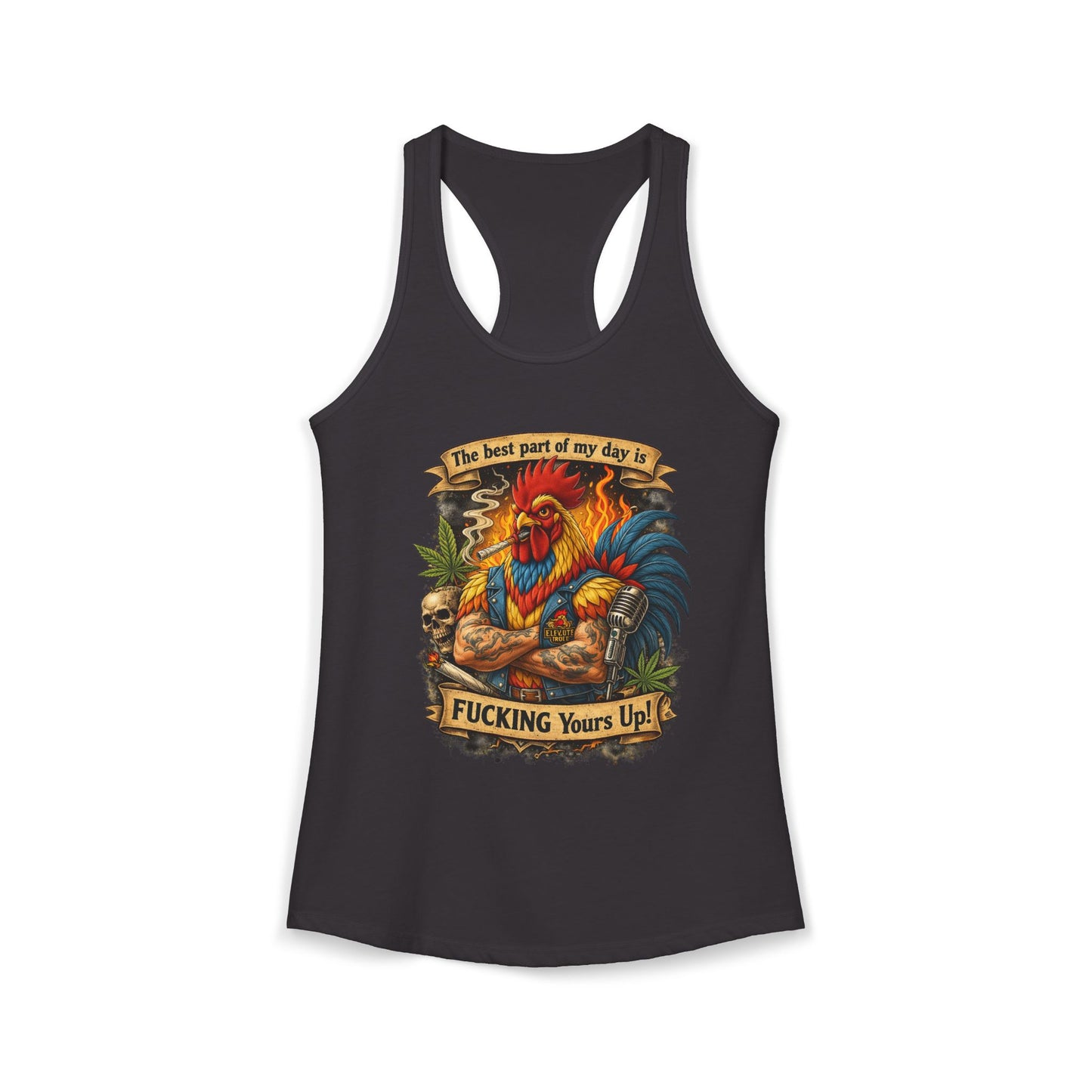 Women's Racerback Tank — “Best Part of My Day Is F*cking Yours Up” Rooster Graphic