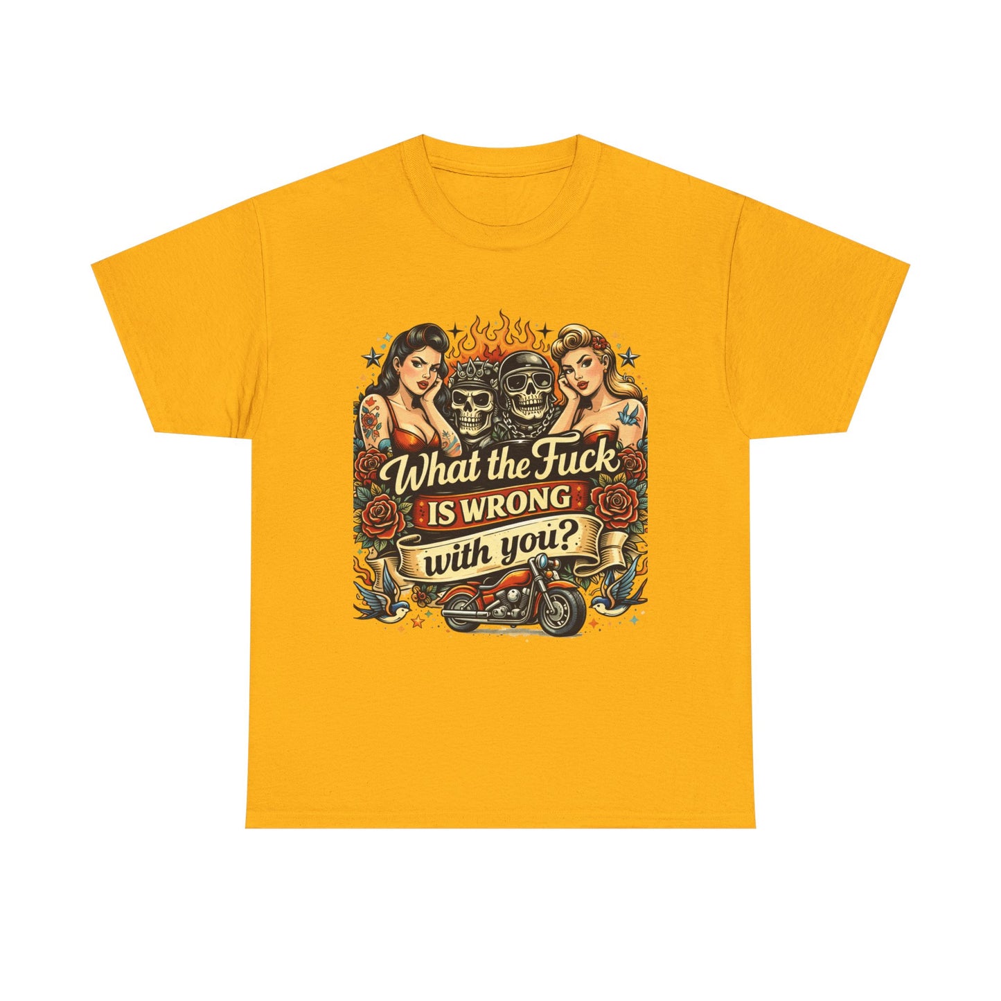Vintage Skull & Pinup Tattoo Design __What the F*ck Is Wrong With You? Graphic Tee —