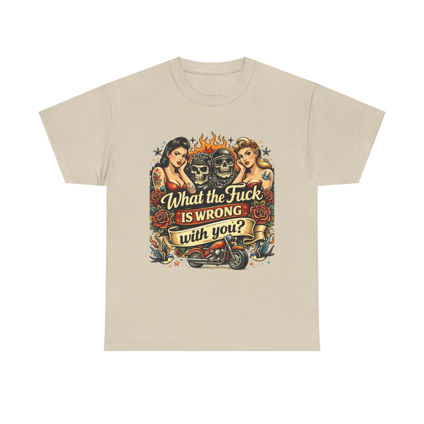 Vintage Skull & Pinup Tattoo Design __What the F*ck Is Wrong With You? Graphic Tee —