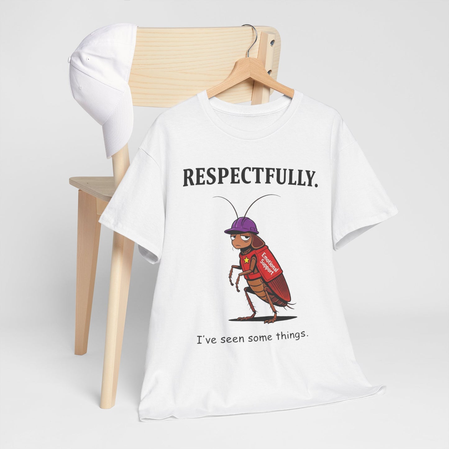 T-Shirt — "Respectfully" Emotional Support Roach Graphic Tee (I’ve Seen Some Things)