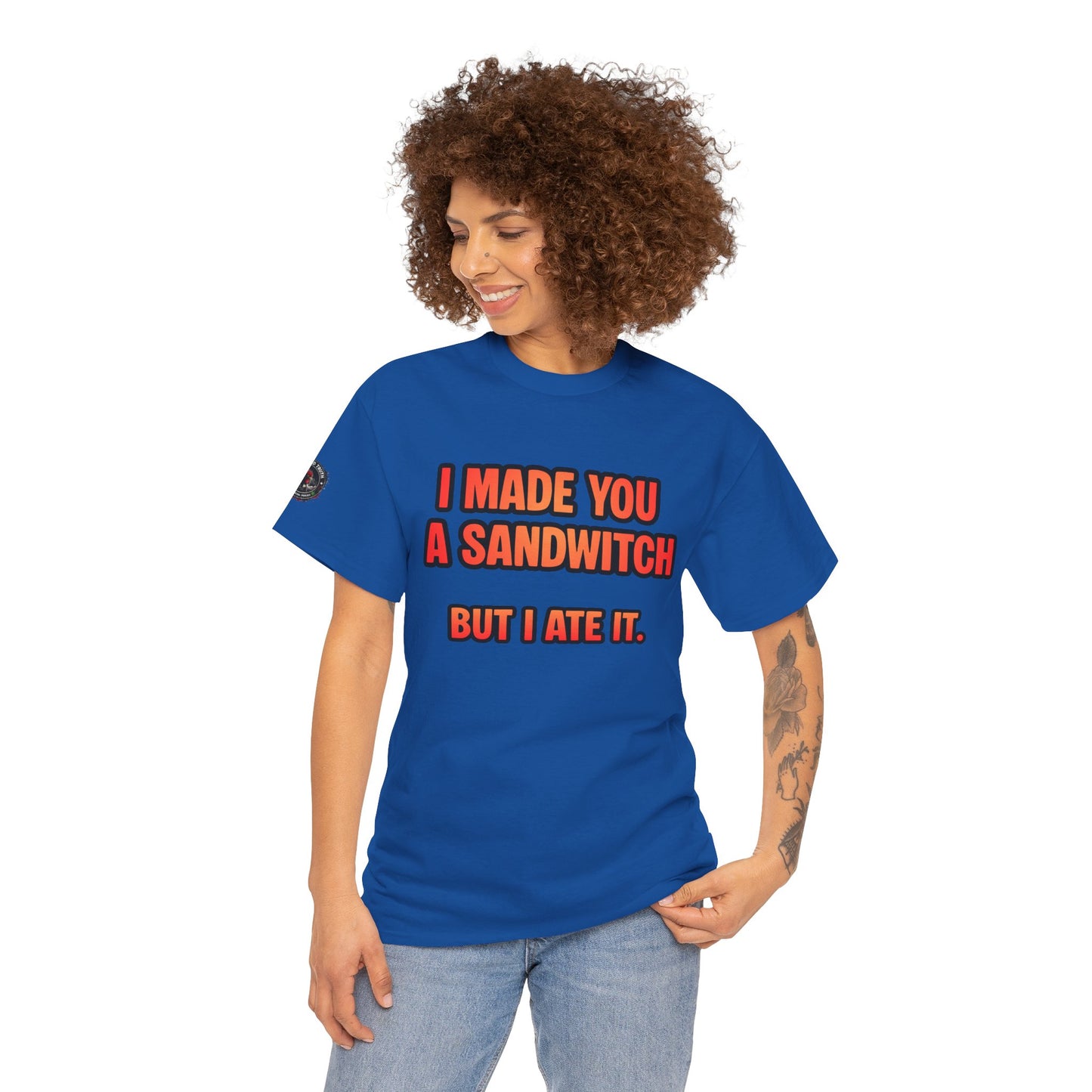 Funny Sandwich T-Shirt — "I Made You a Sandwitch But I Ate It." Graphic Tee