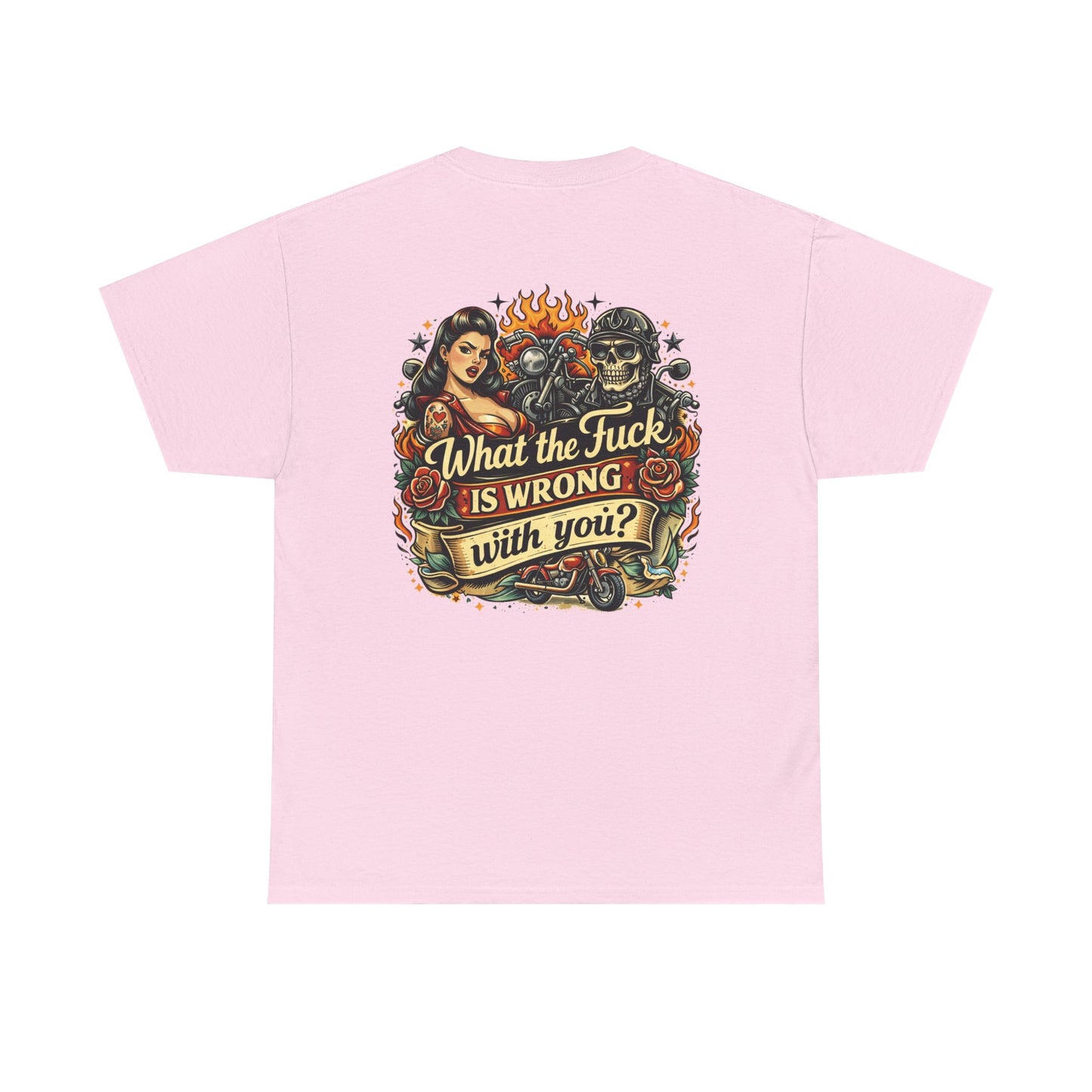 What the F**k Is Wrong With You? Graphic Tee — Retro Tattoo Skull & Pinup T-Shirt