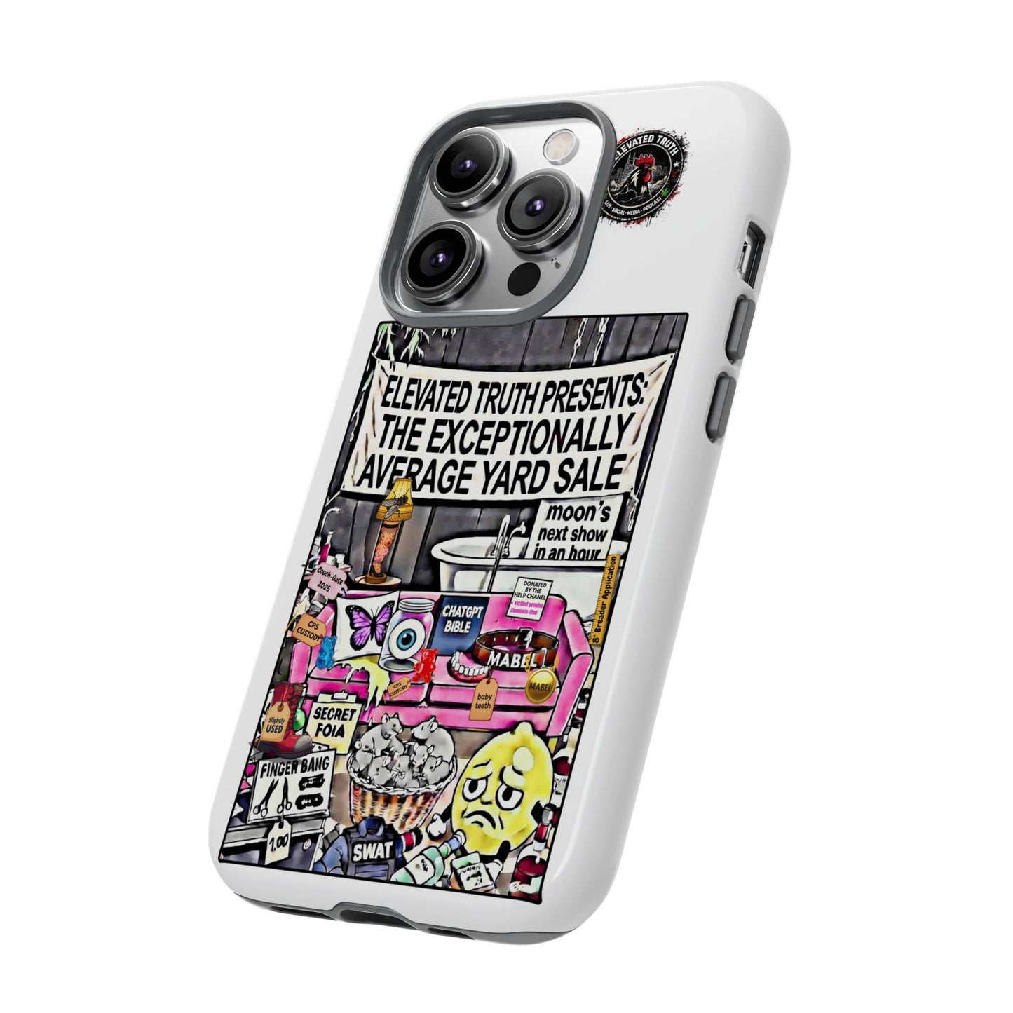 Phone Case — 'Elevated Truth Presents: The Exceptionally Average Yard Sale' Illustrated Design