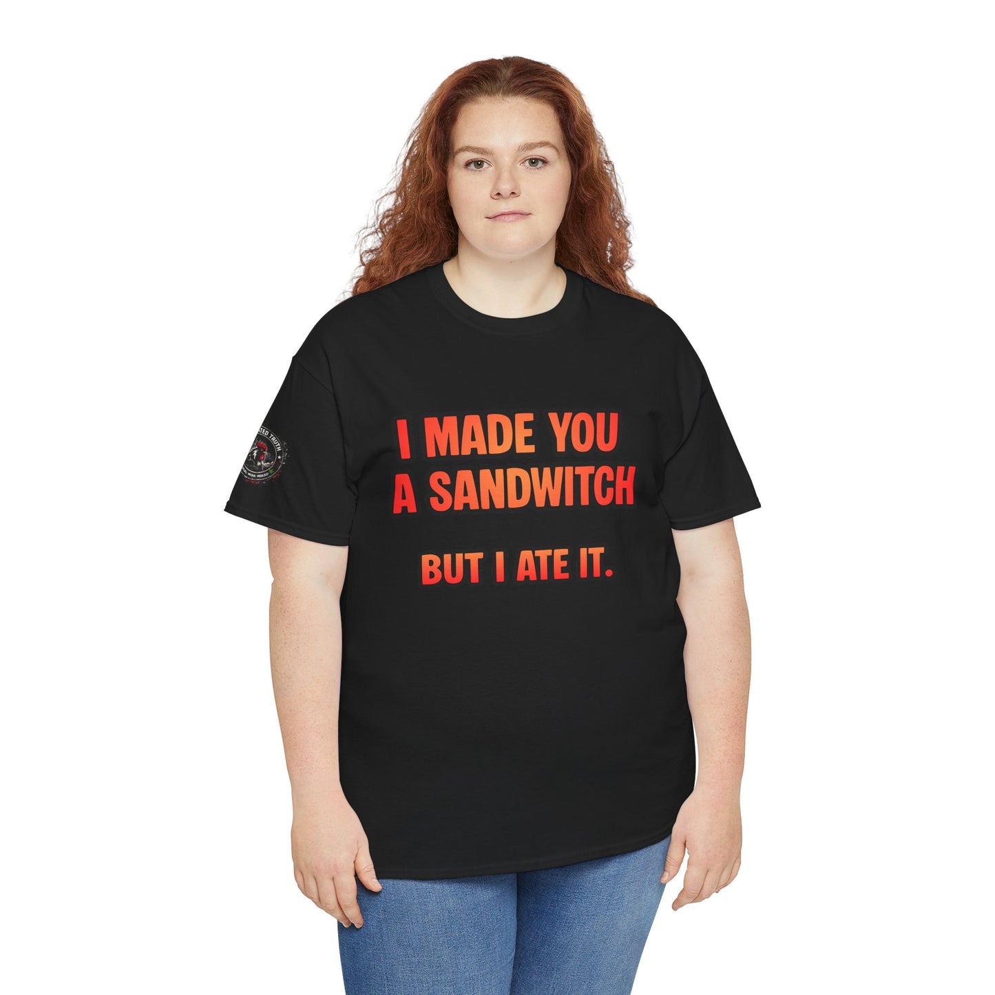 Funny Sandwich T-Shirt — "I Made You a Sandwitch But I Ate It." Graphic Tee