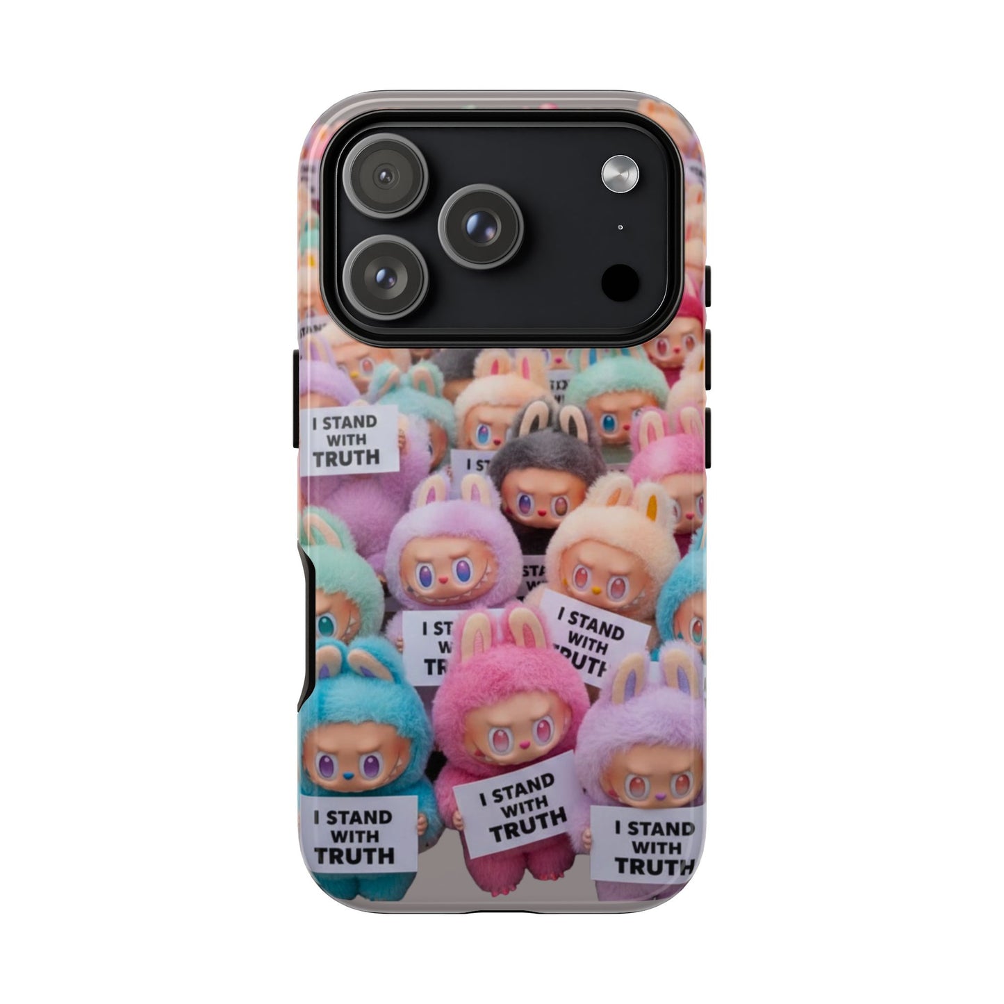 Cute Labubu  Phone Case — "I Stand With Truth" Pastel Doll Design