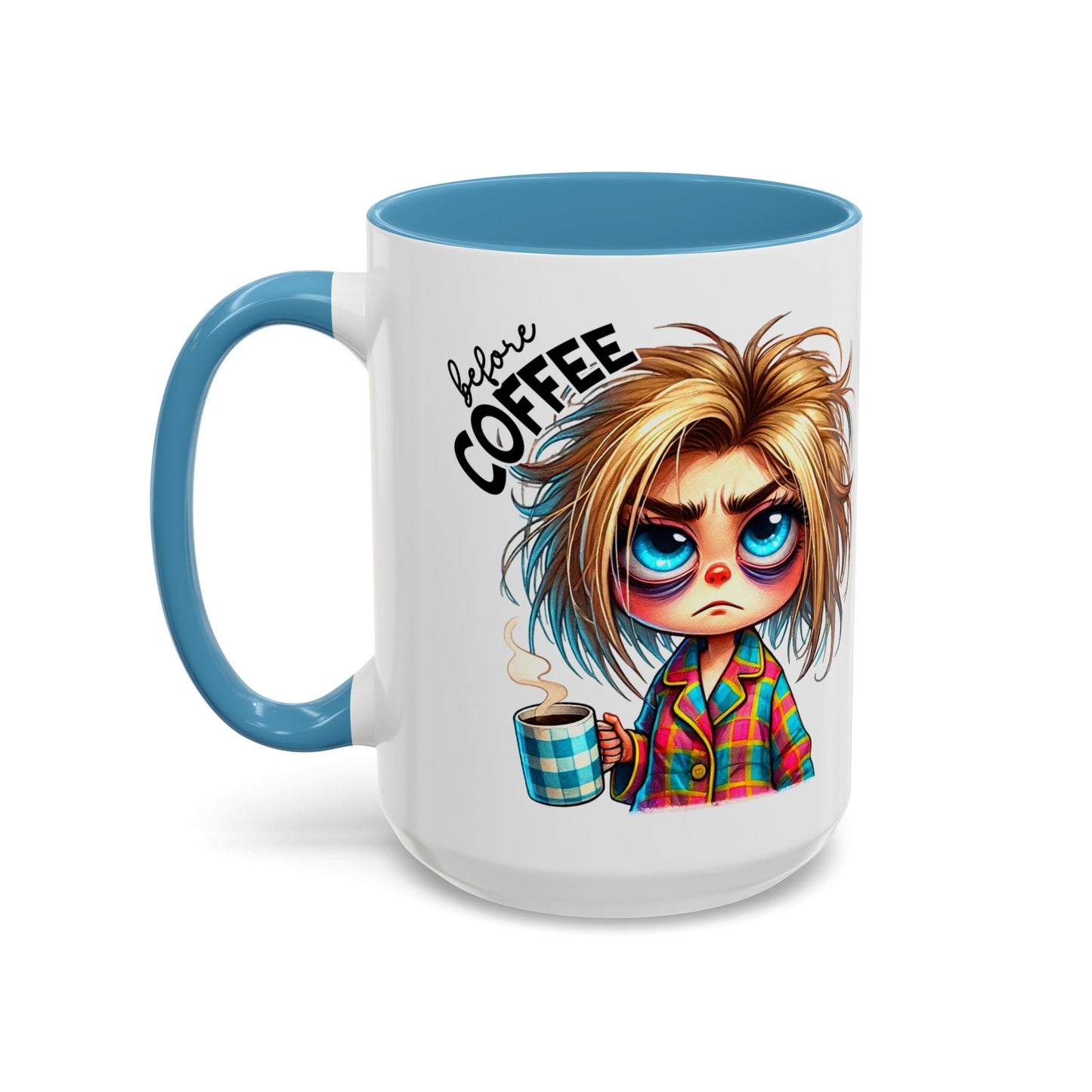 Accent Coffee Mug — Cute Blonde 'Fully Caffeinated' Coffee Lover Gift (11/15 oz)