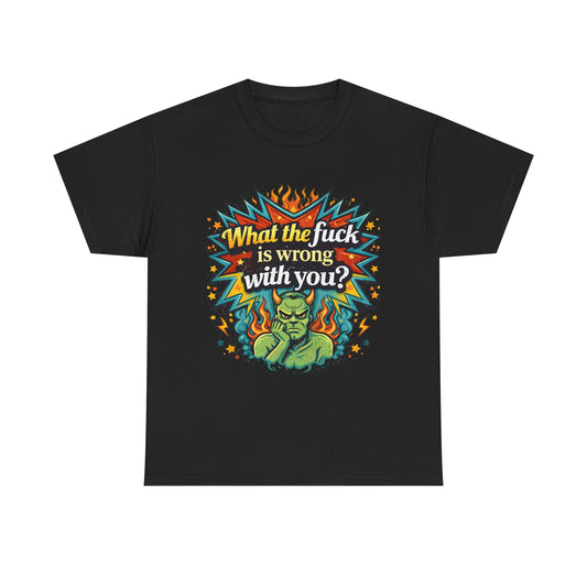Graphic Tee — "What the F**k Is Wrong With You?" Retro Demon Design