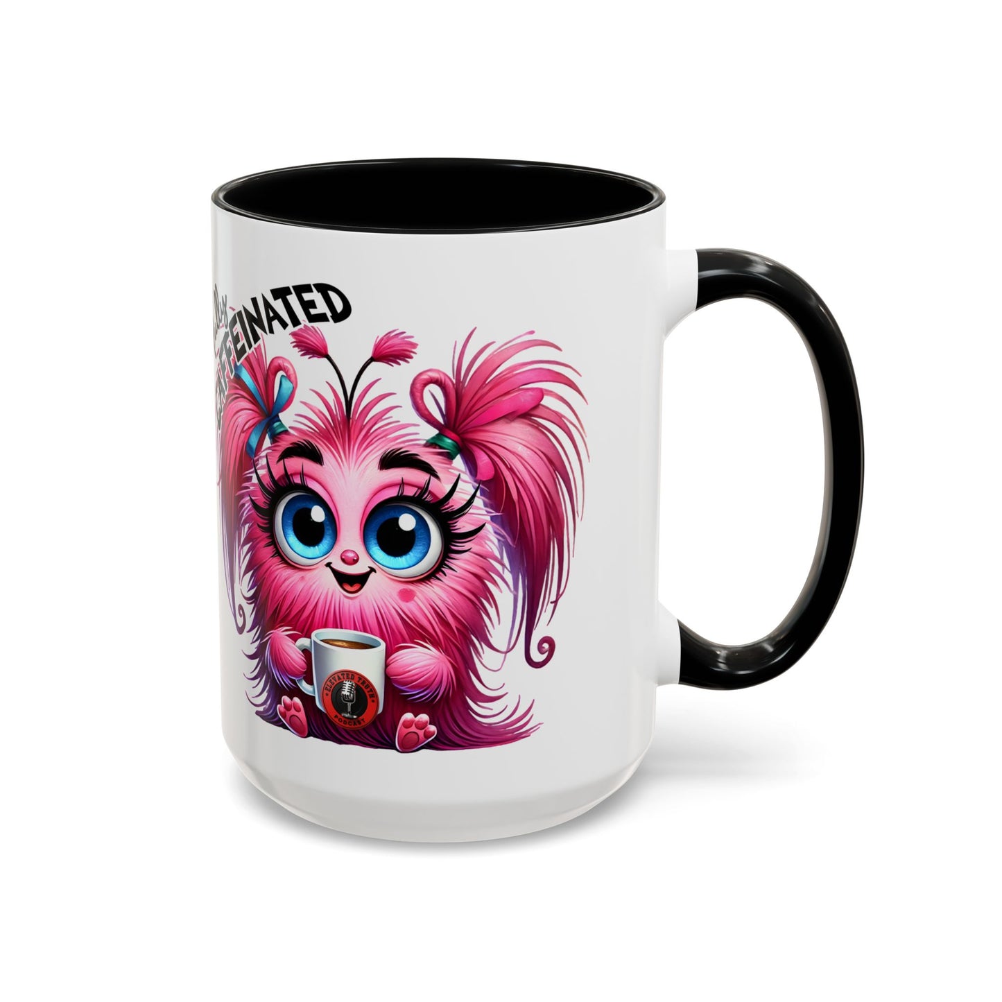 Accent Coffee Mug — "Scary Before Coffee, Extra Sparkly Cute After Coffee" Cute Girl Monster Coffee Mug (Girlfriend Gift)