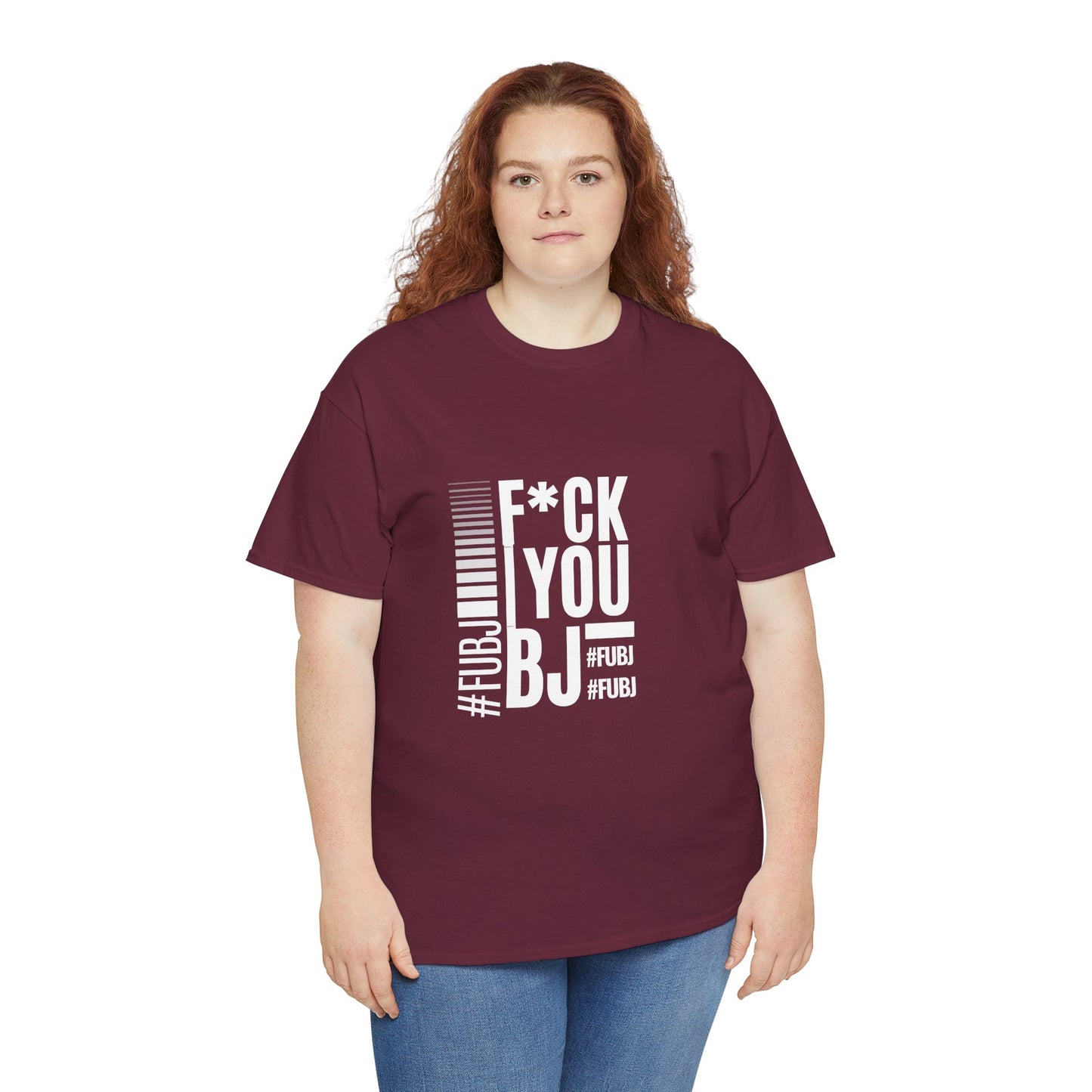Funny Bold Fashion Tee — "What You Want to say #FUBJ Bold Fashionably" Graphic T-Shirt