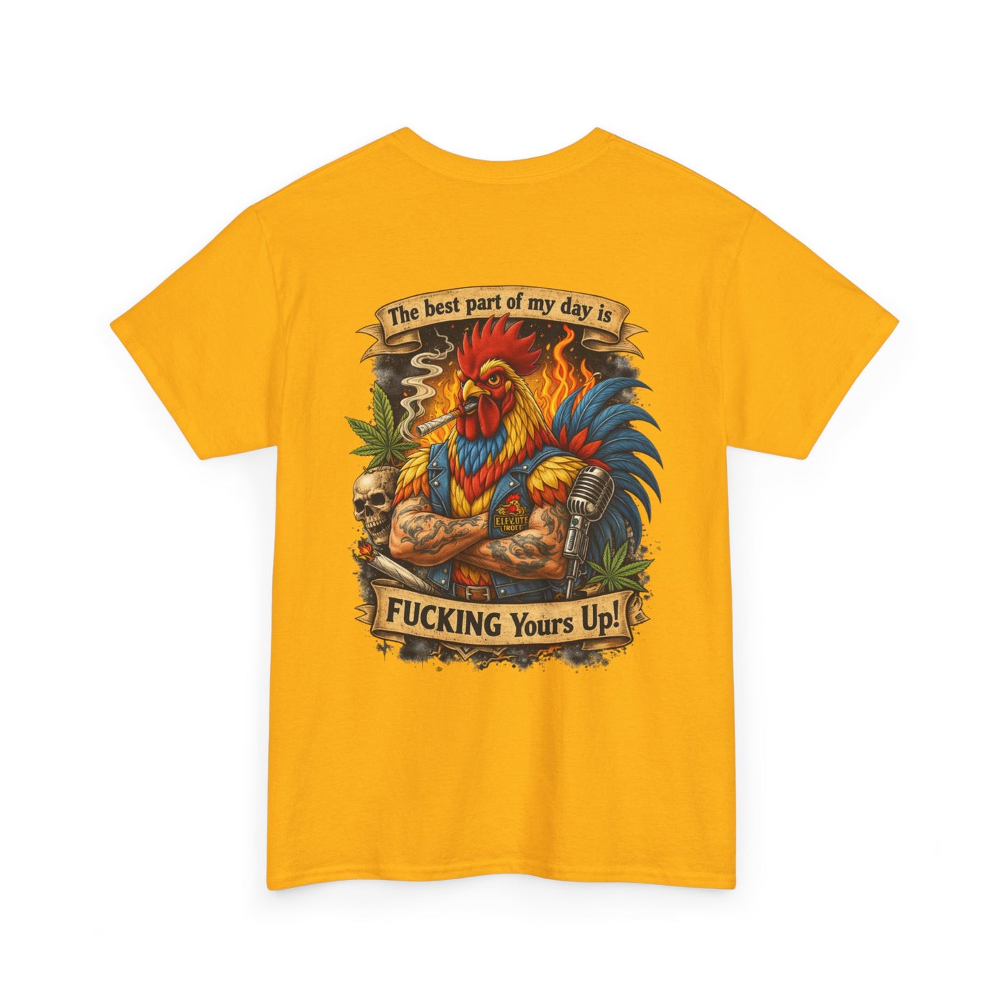 Funny Badass Rooster T-Shirt — "Best Part of My Day Is F*cking Yours Up"