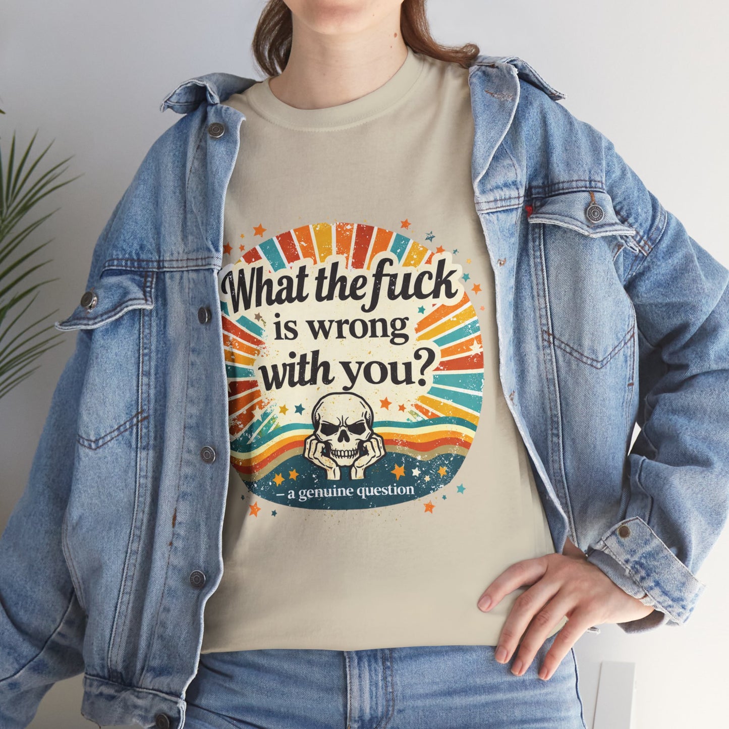 Graphic Tee — “What the fuck is wrong with you?” Retro Skull Tee