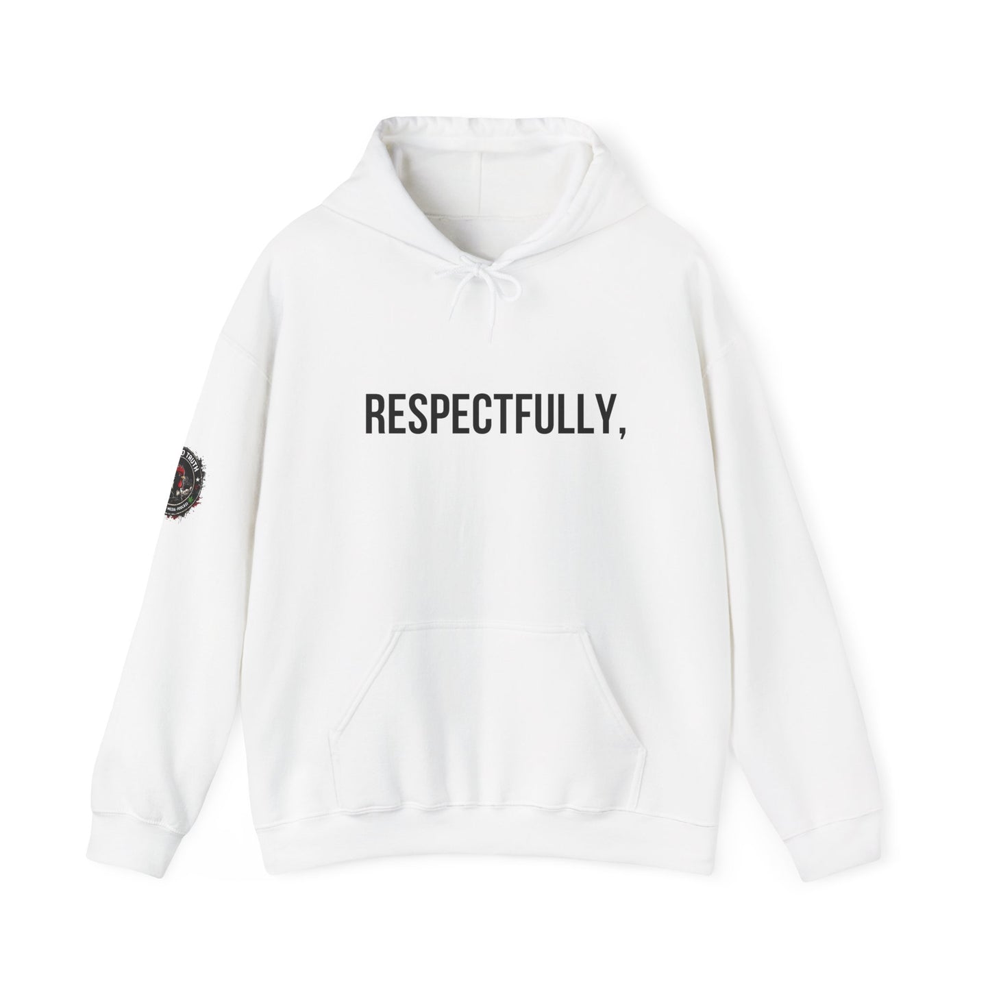 RESPECTFULLY, Hoodie — Minimalist White Pullover with 'RESPECTFULLY' Chest Print