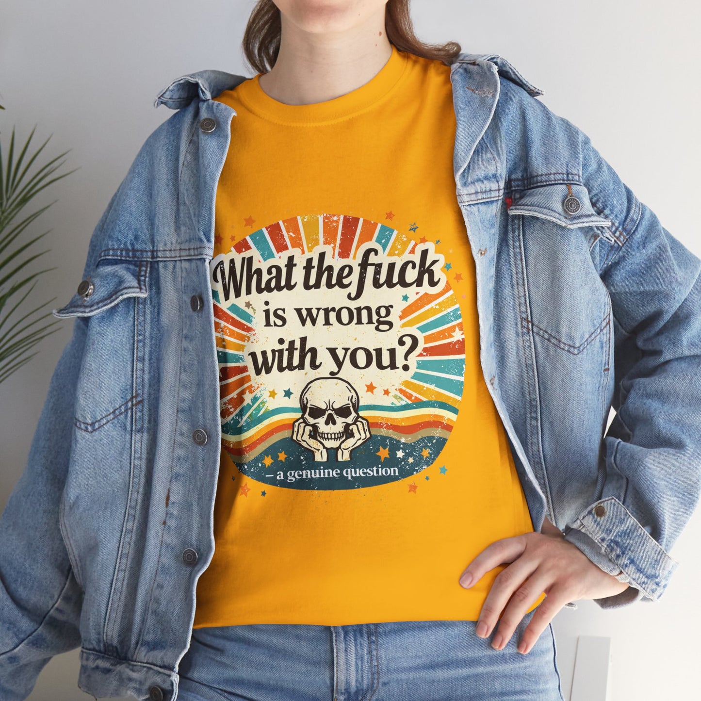 Graphic Tee — “What the fuck is wrong with you?” Retro Skull Tee
