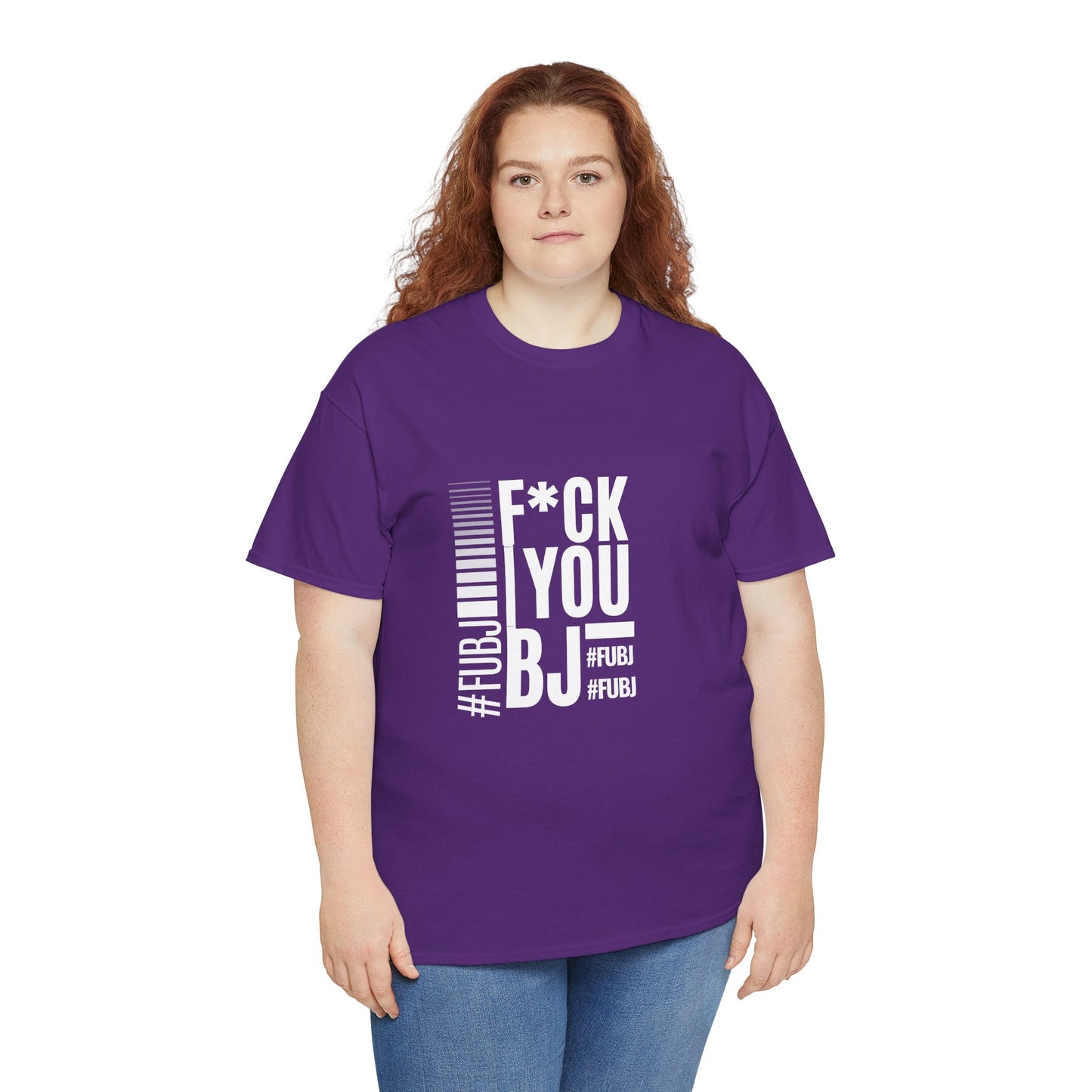 Funny Bold Fashion Tee — "What You Want to say #FUBJ Bold Fashionably" Graphic T-Shirt