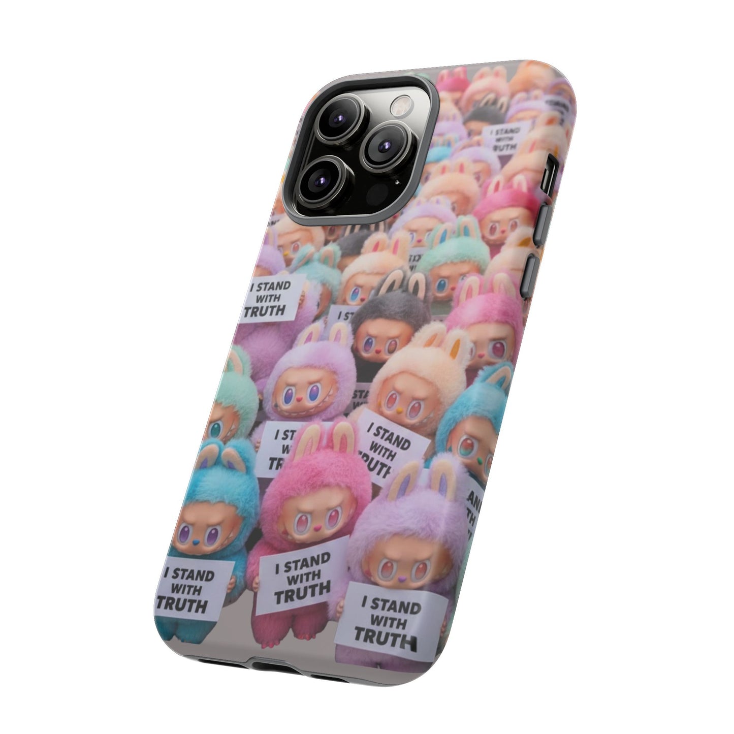 Cute Labubu  Phone Case — "I Stand With Truth" Pastel Doll Design