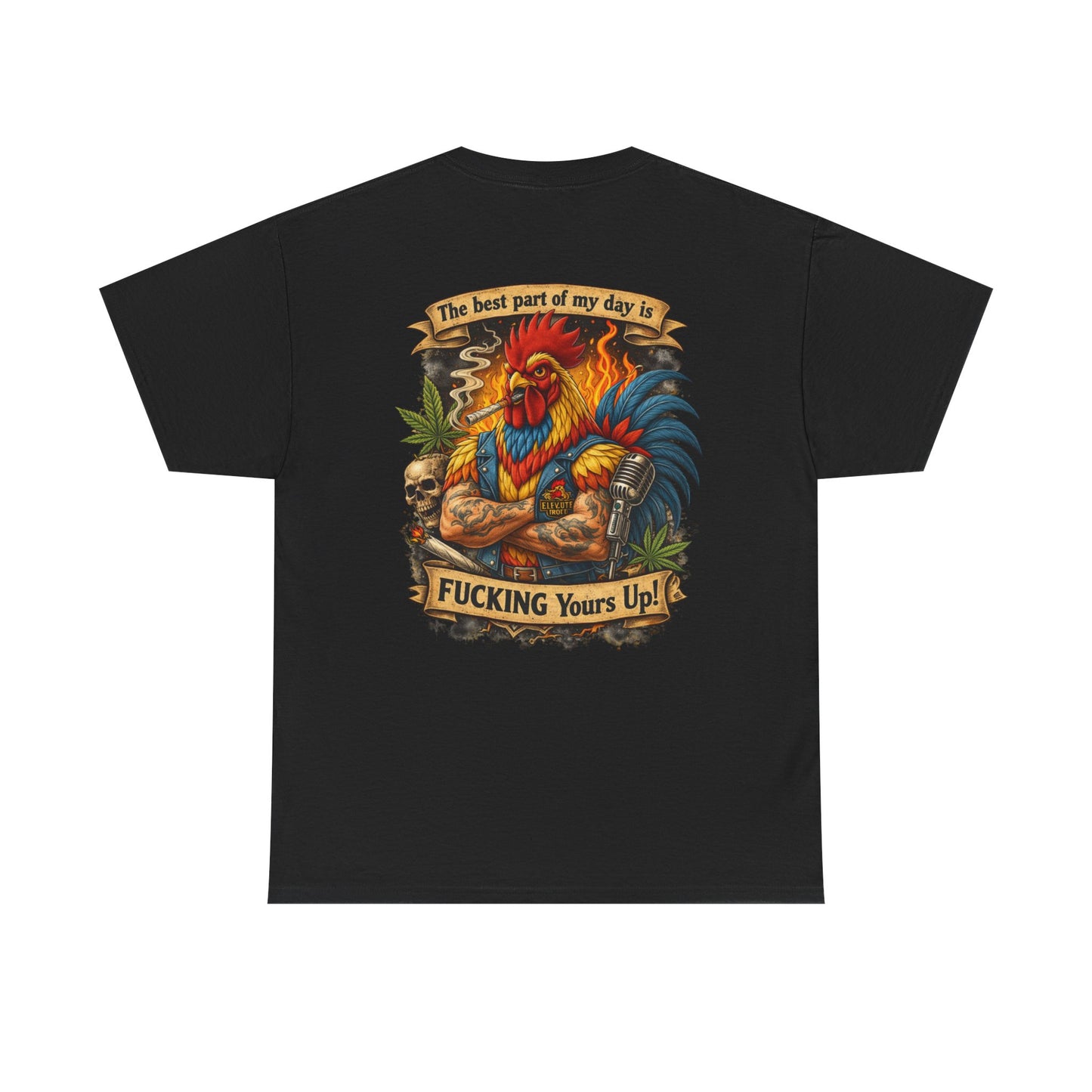 Funny Badass Rooster T-Shirt — "Best Part of My Day Is F*cking Yours Up"