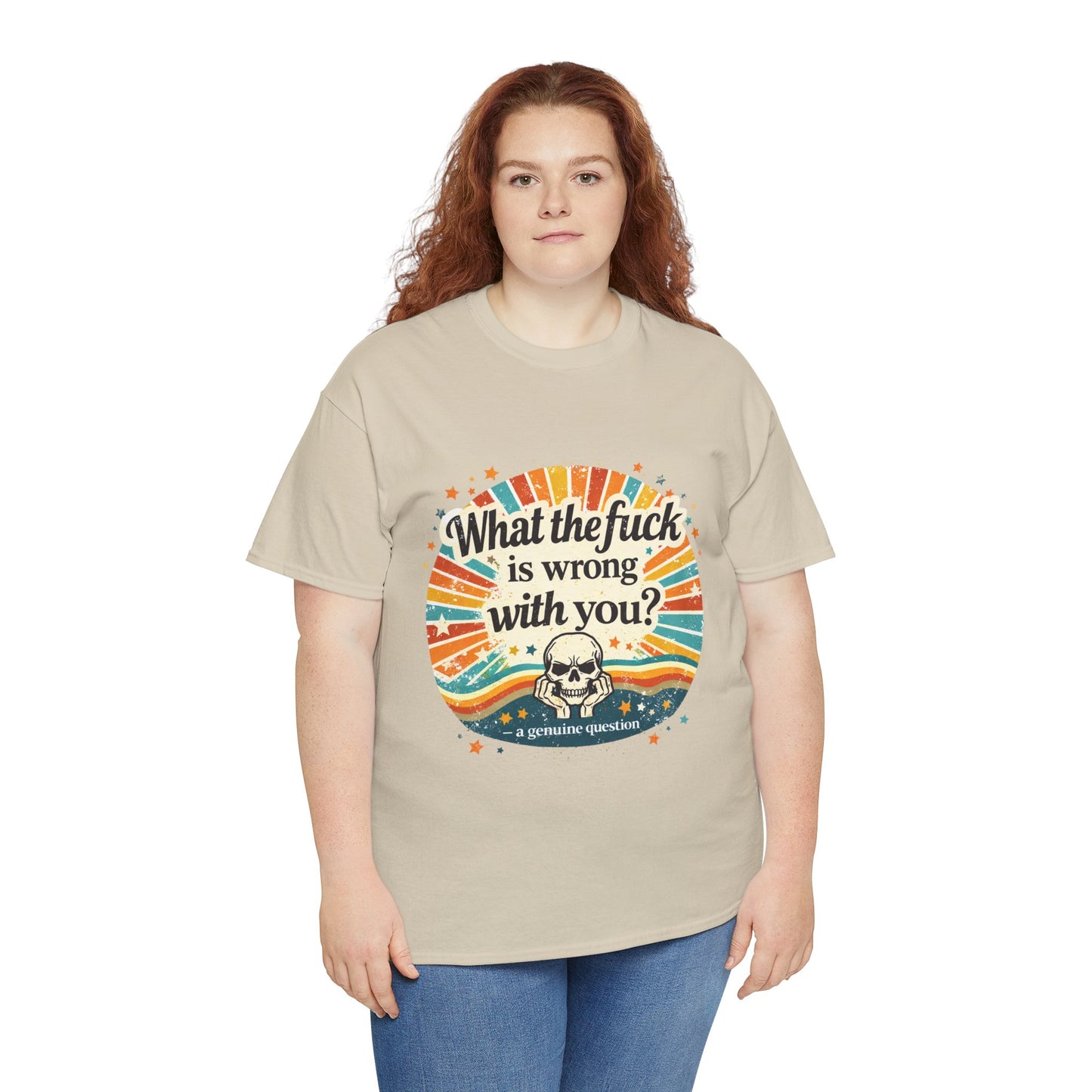 Graphic Tee — “What the fuck is wrong with you?” Retro Skull Tee