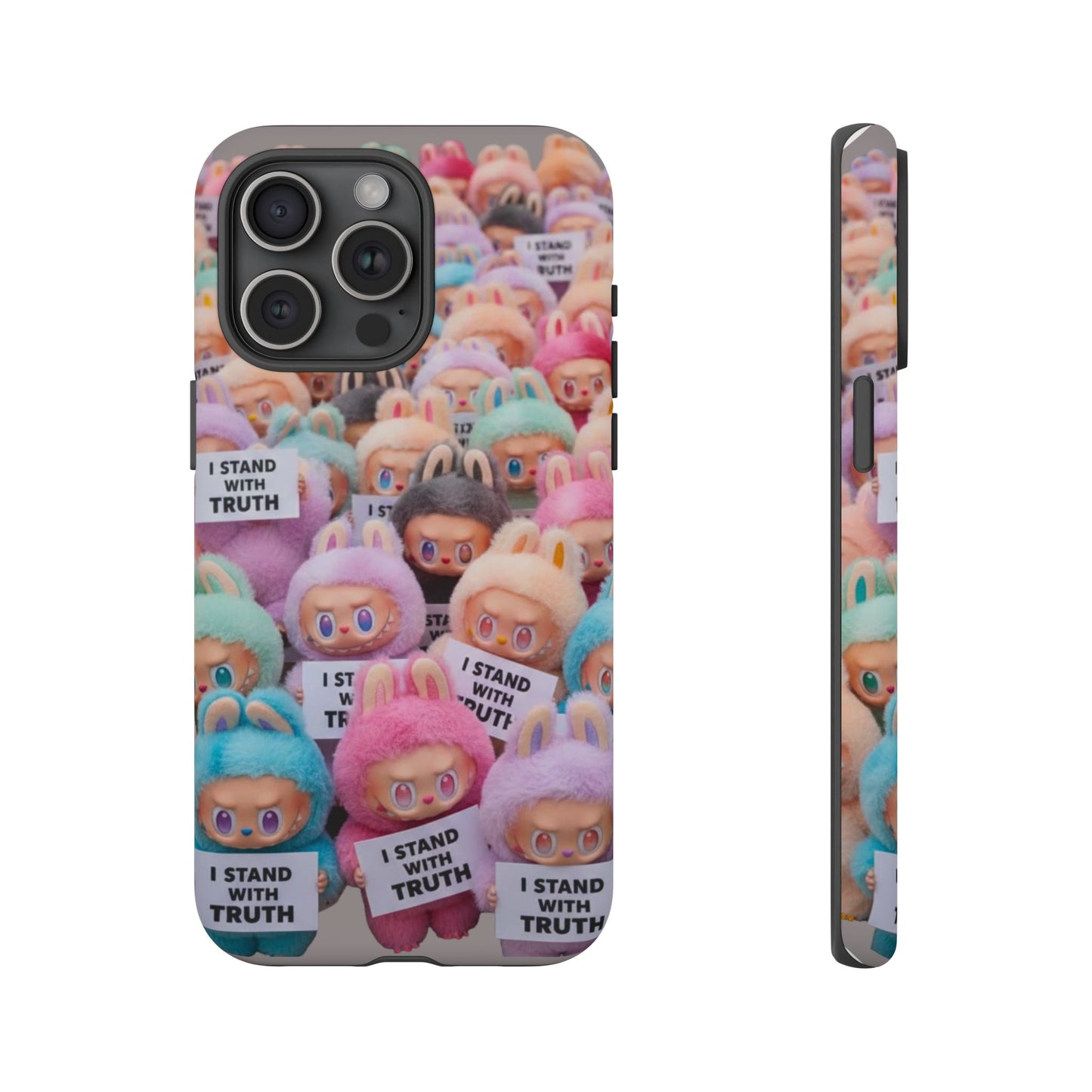 Cute Labubu  Phone Case — "I Stand With Truth" Pastel Doll Design