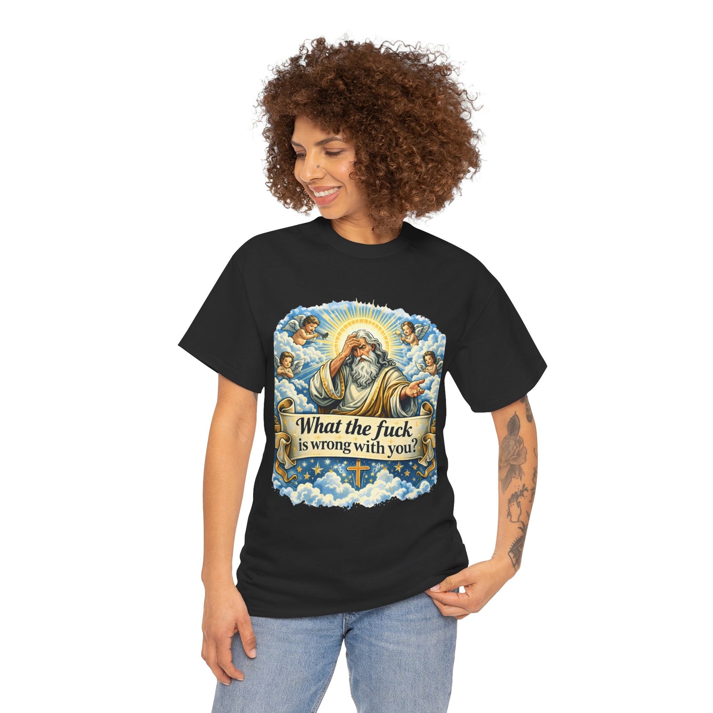 Religious Parody Tee — "What the fuck is wrong with you?" Graphic T-Shirt