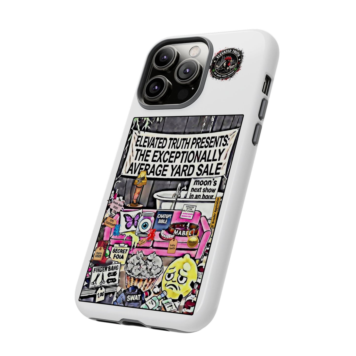 Phone Case — 'Elevated Truth Presents: The Exceptionally Average Yard Sale' Illustrated Design