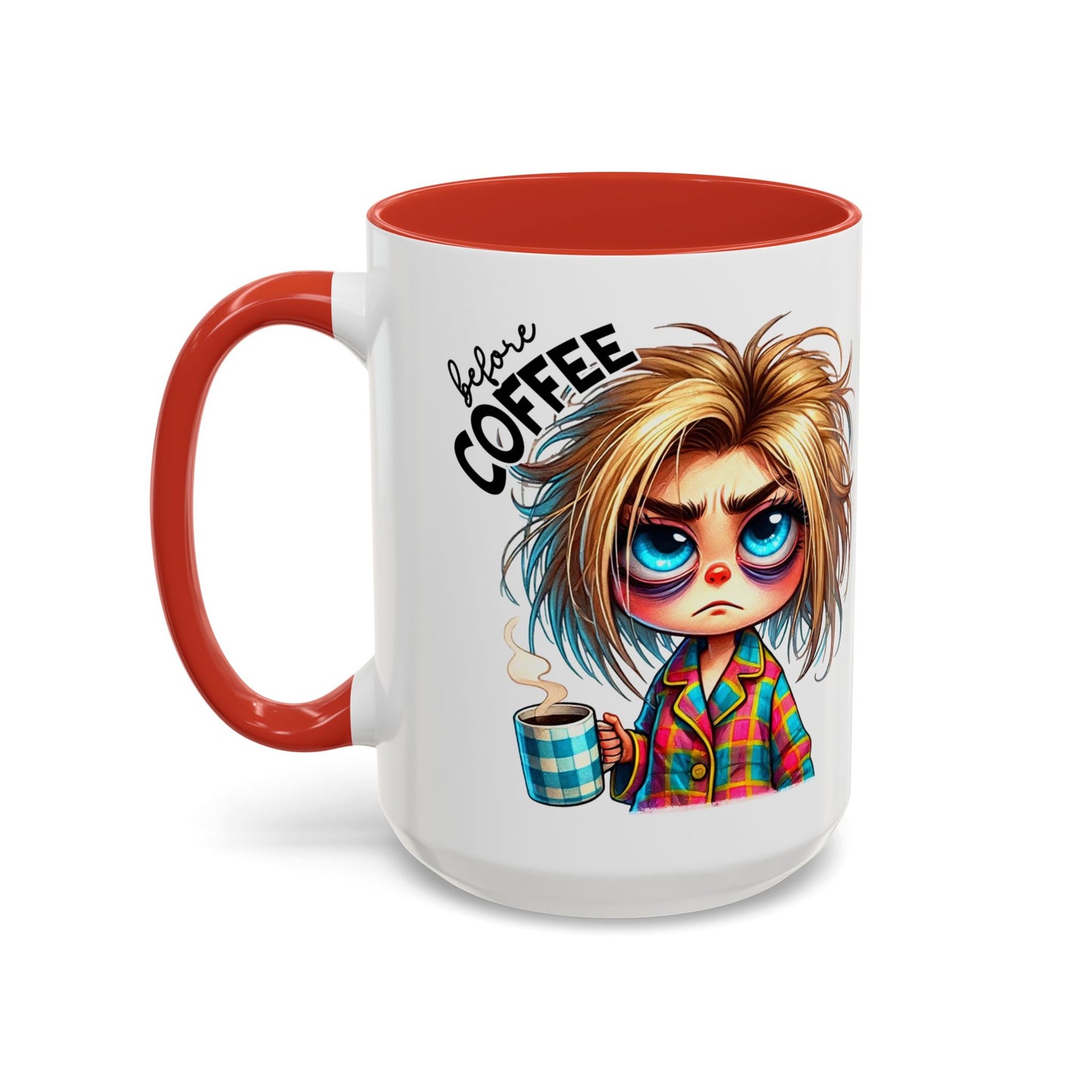 Accent Coffee Mug — Cute Blonde 'Fully Caffeinated' Coffee Lover Gift (11/15 oz)