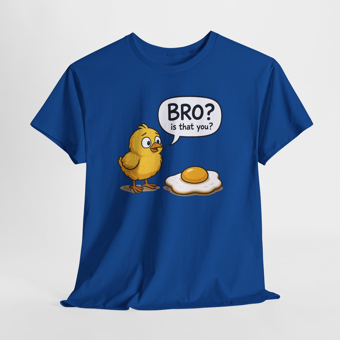 Funny Chick and Egg T‑Shirt — "Bro? Is That You?" Cute Novelty Tee