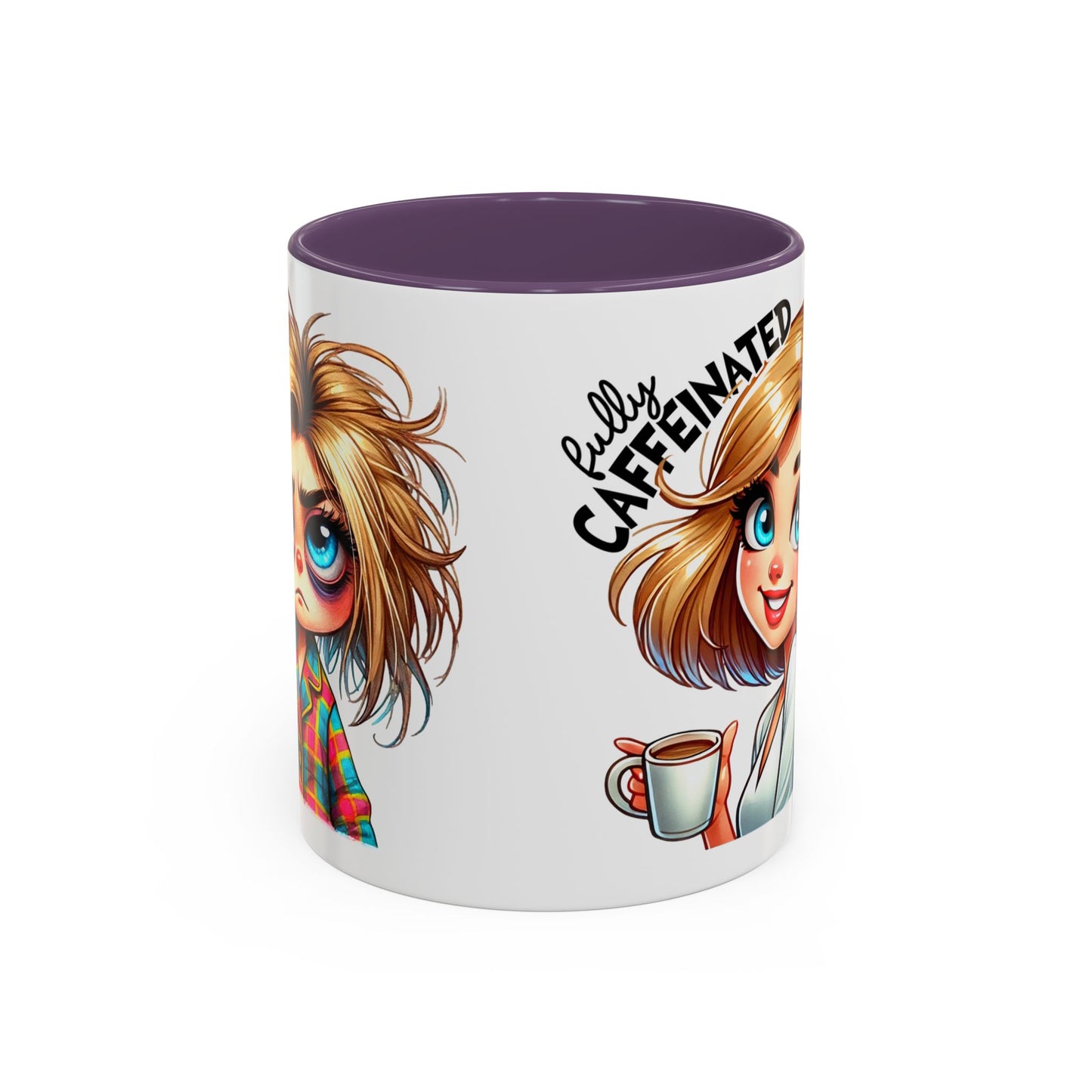 Accent Coffee Mug — Cute Blonde 'Fully Caffeinated' Coffee Lover Gift (11/15 oz)
