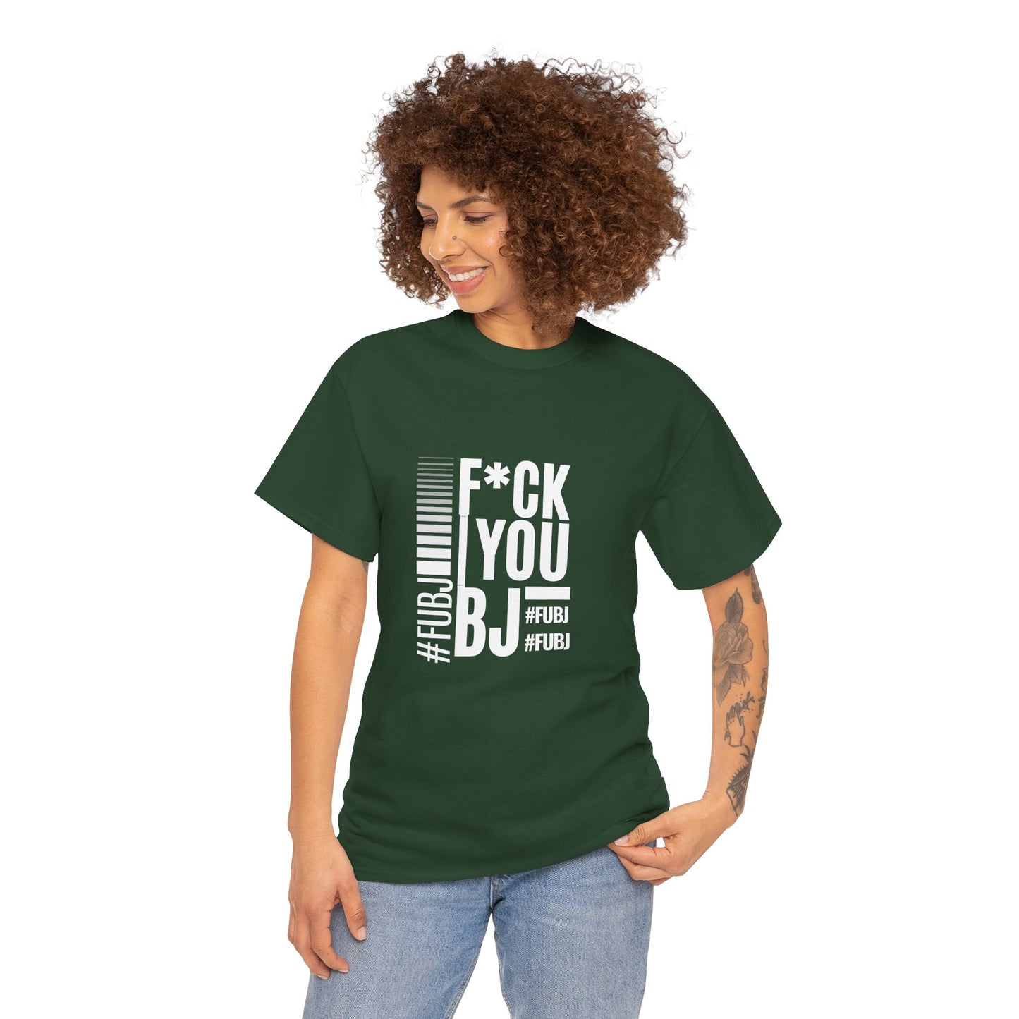 Funny Bold Fashion Tee — "What You Want to say #FUBJ Bold Fashionably" Graphic T-Shirt
