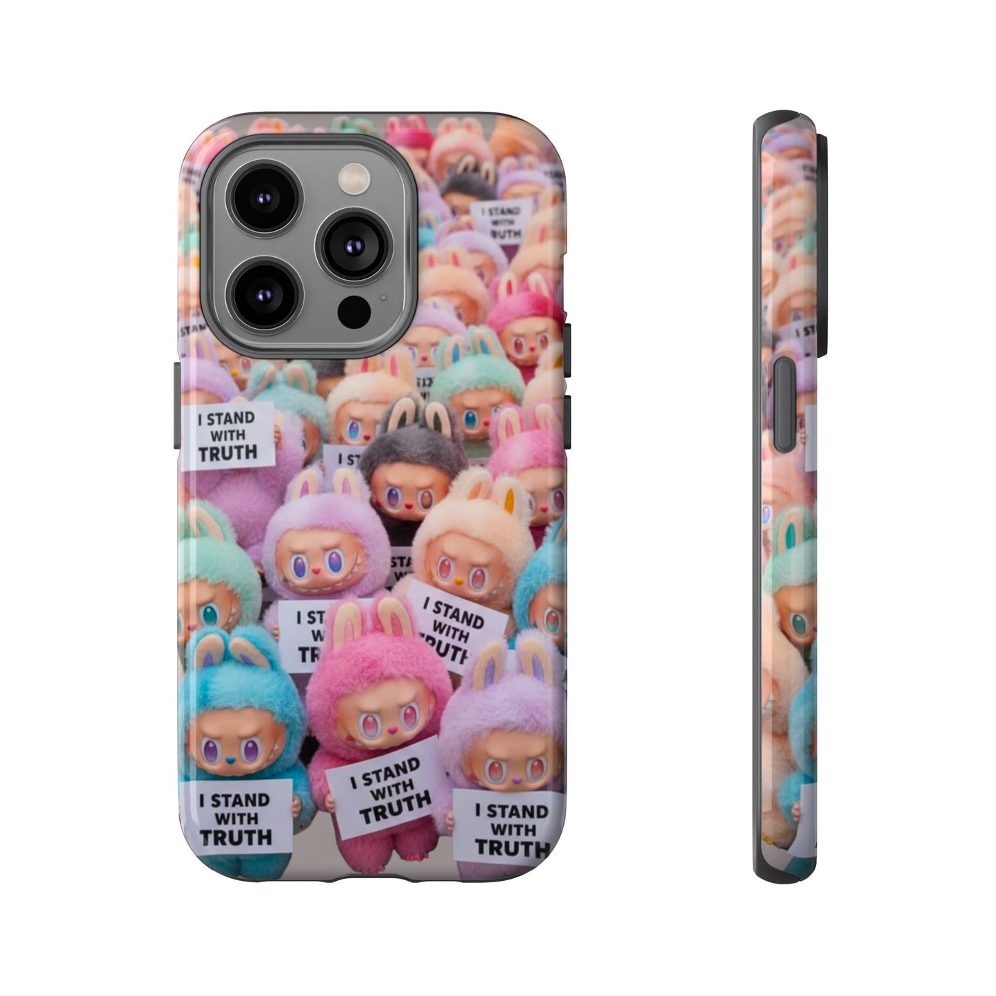 Cute Labubu  Phone Case — "I Stand With Truth" Pastel Doll Design