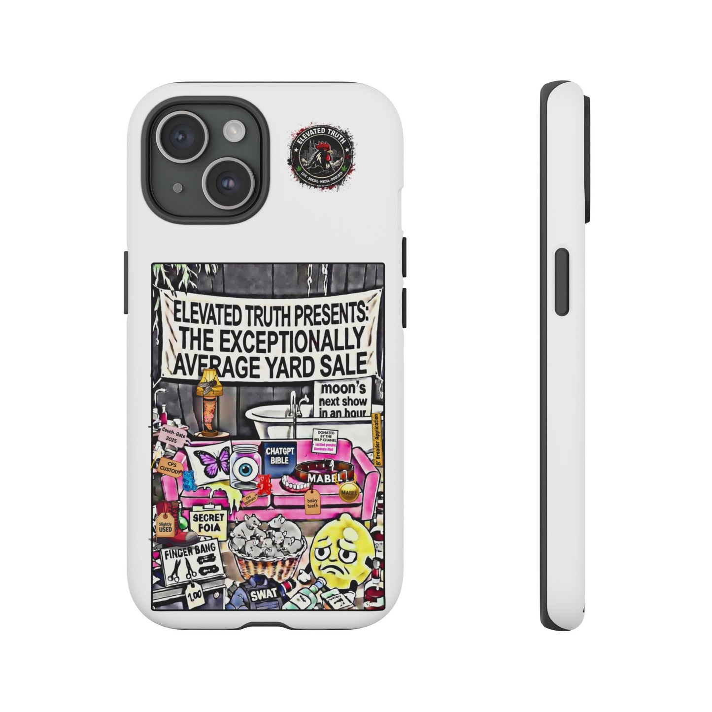 Phone Case — 'Elevated Truth Presents: The Exceptionally Average Yard Sale' Illustrated Design