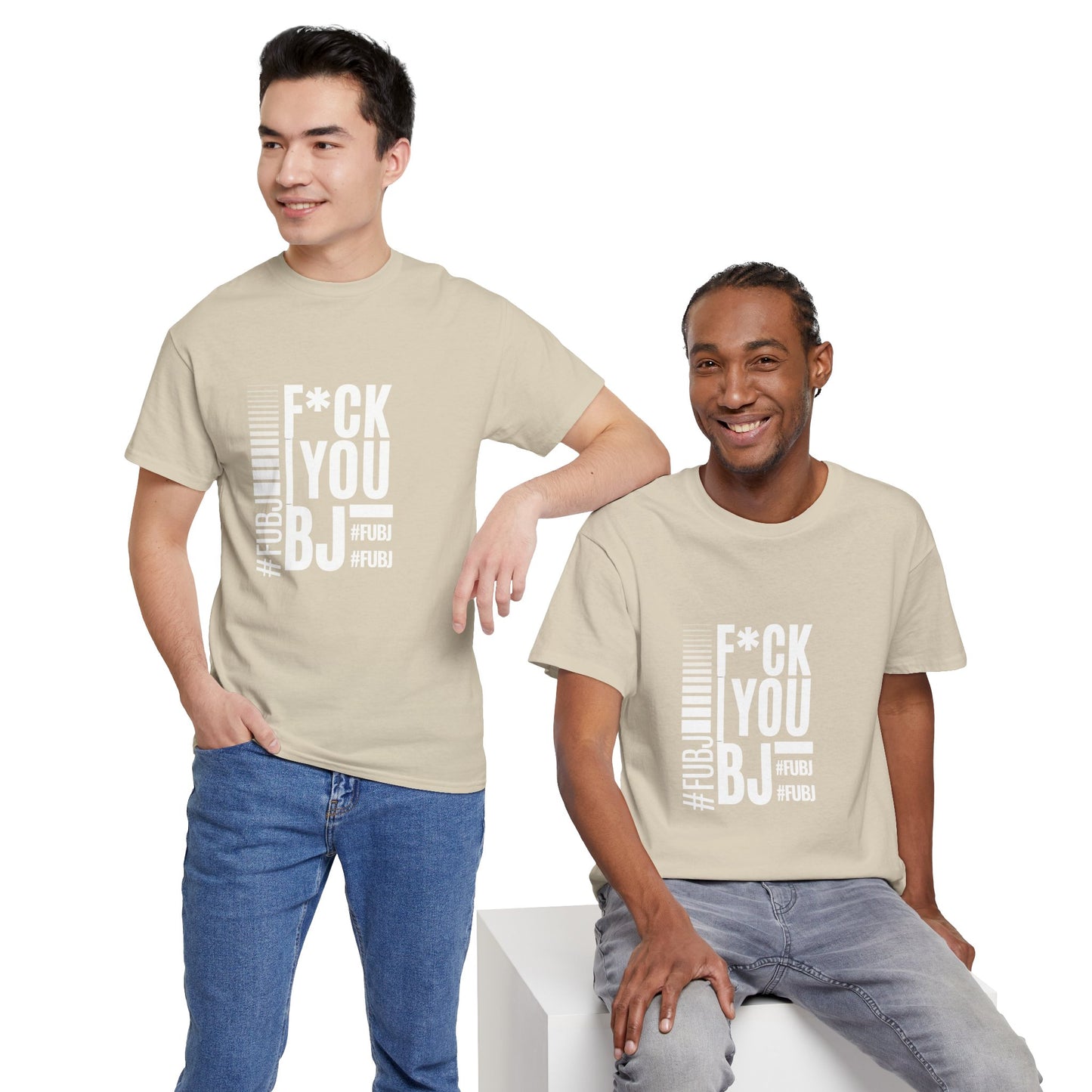 Funny Bold Fashion Tee — "What You Want to say #FUBJ Bold Fashionably" Graphic T-Shirt