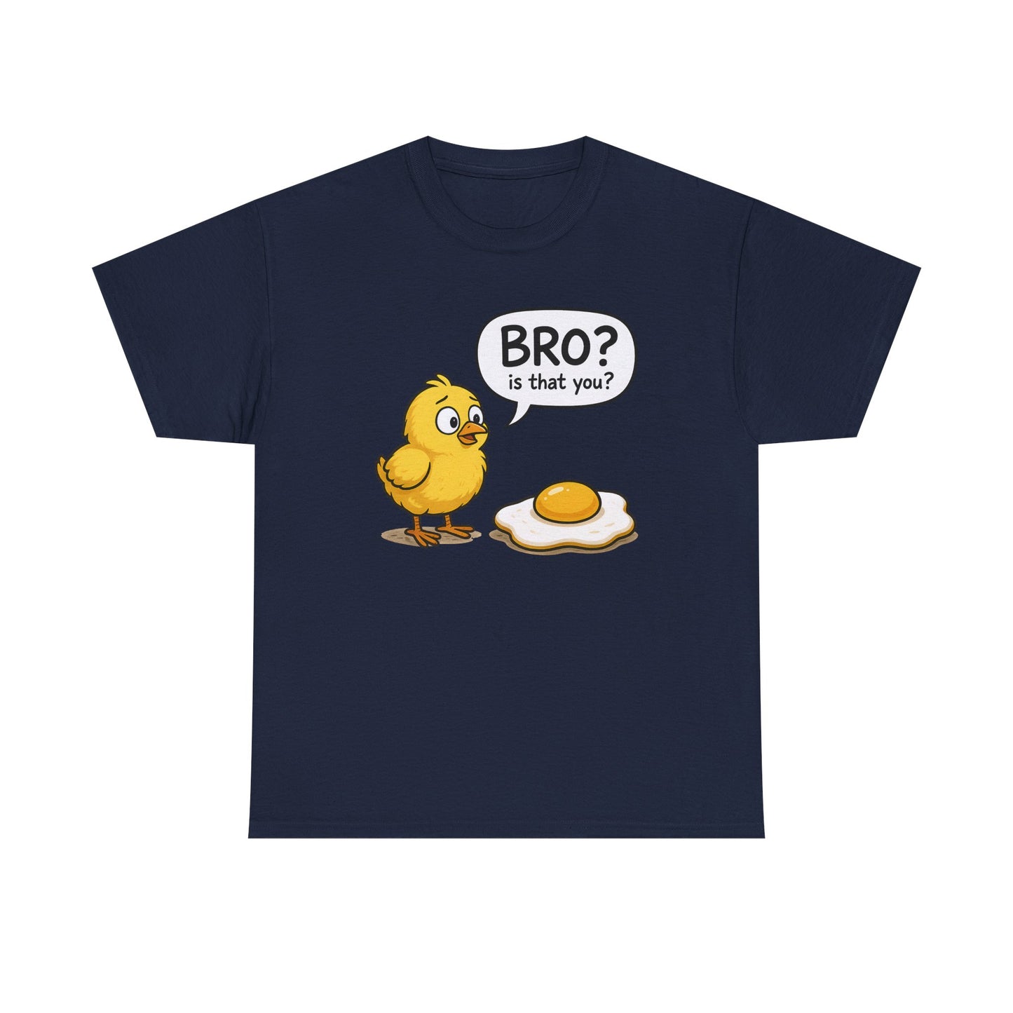 Funny Chick and Egg T‑Shirt — "Bro? Is That You?" Cute Novelty Tee