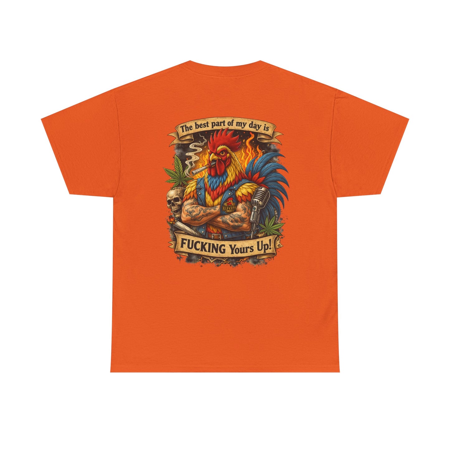 Funny Badass Rooster T-Shirt — "Best Part of My Day Is F*cking Yours Up"