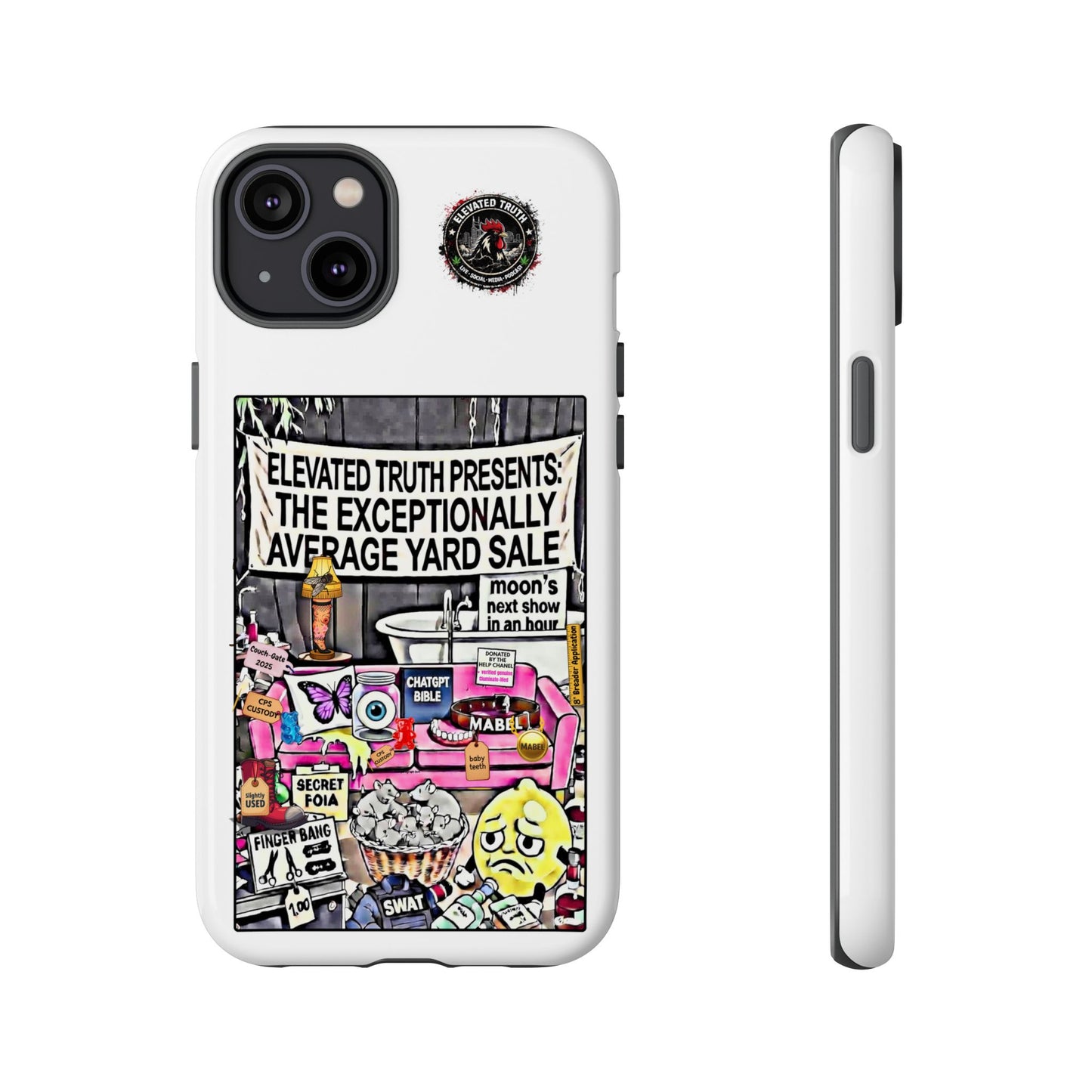 Phone Case — 'Elevated Truth Presents: The Exceptionally Average Yard Sale' Illustrated Design