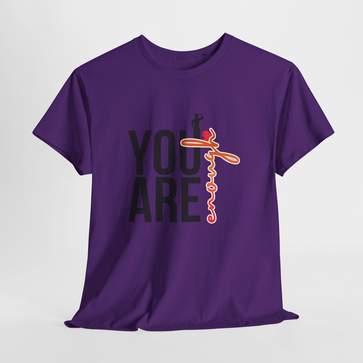 You Are Enough T-Shirt — Inspirational Positive Message Tee