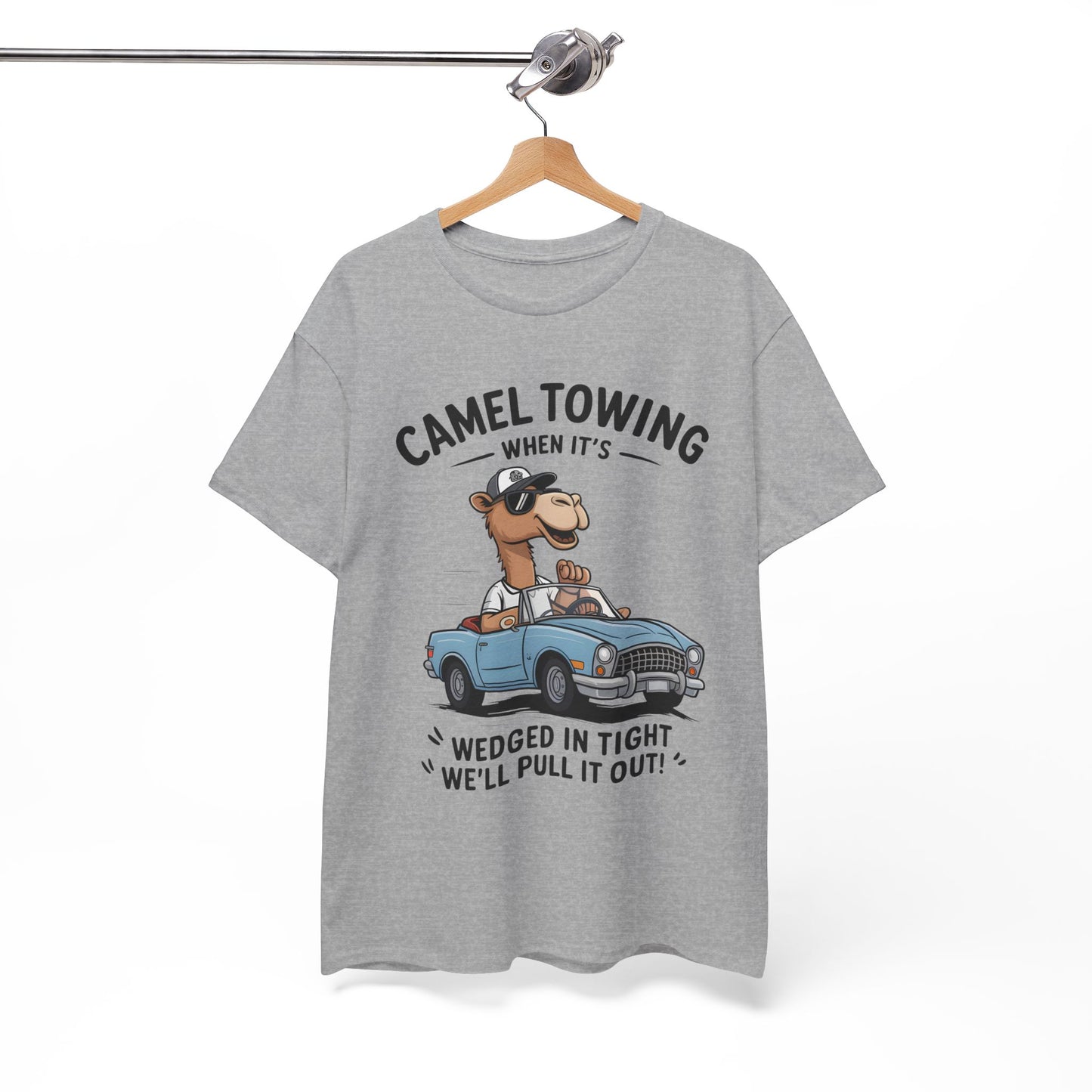 Camel Towing Tee — "When It's Wedged In Tight We'll Pull It Out" Funny Camel Mechanic T-Shirt