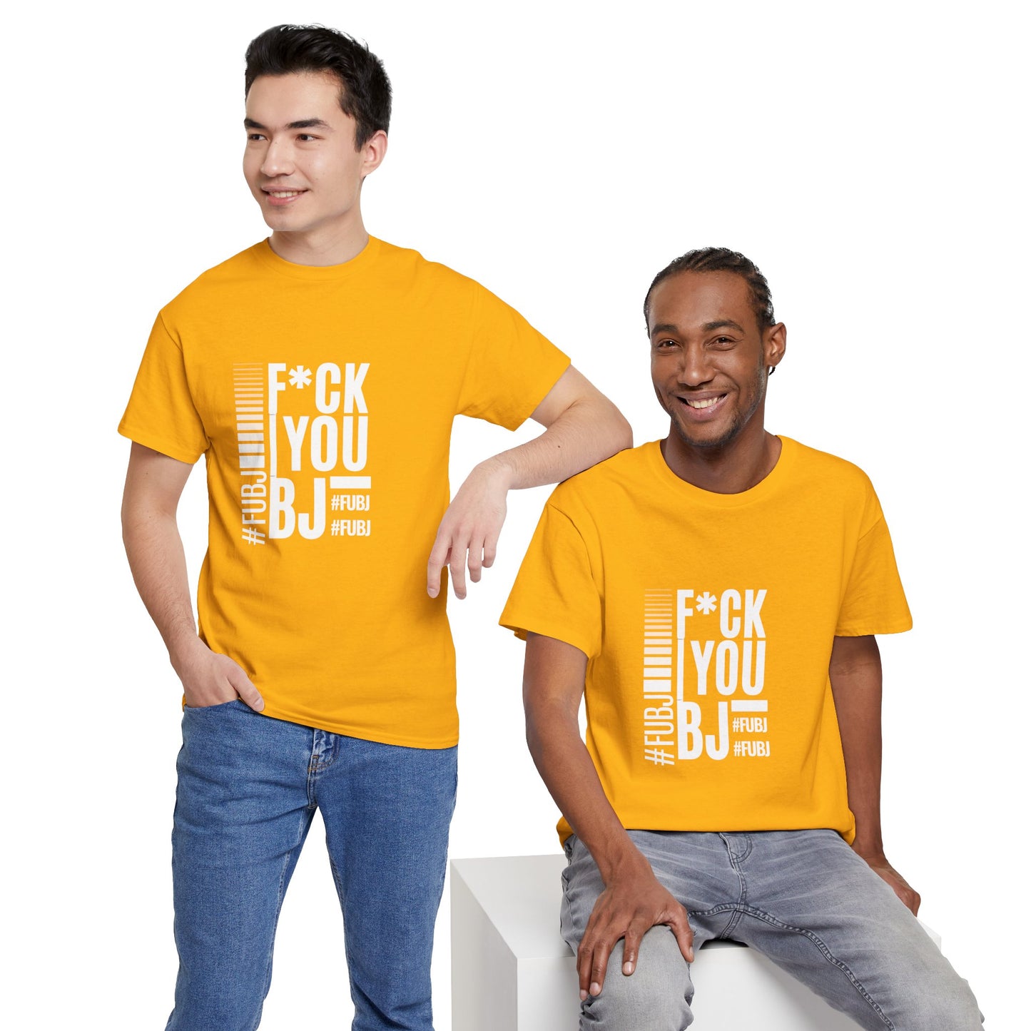 Funny Bold Fashion Tee — "What You Want to say #FUBJ Bold Fashionably" Graphic T-Shirt
