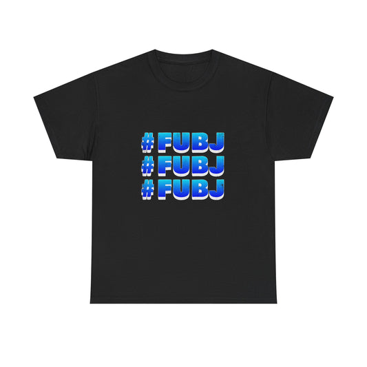 #FUBJ Funny 3D Blue Lettering T-Shirt — Say It With Your Whole Chest
