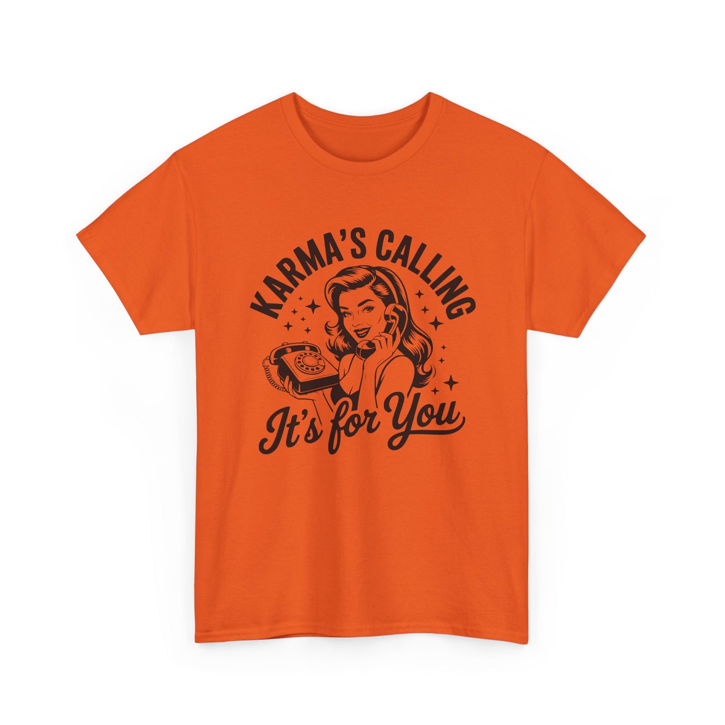T‑Shirt — “Karma’s Calling, It’s for You” Retro Graphic Tee