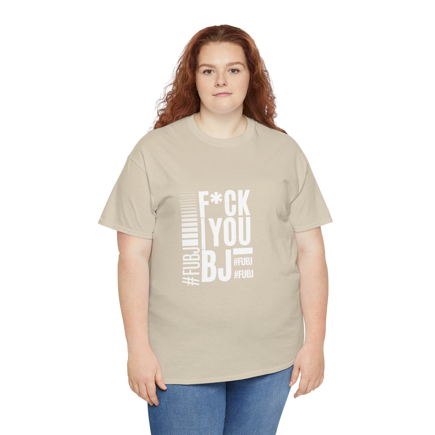 Funny Bold Fashion Tee — "What You Want to say #FUBJ Bold Fashionably" Graphic T-Shirt