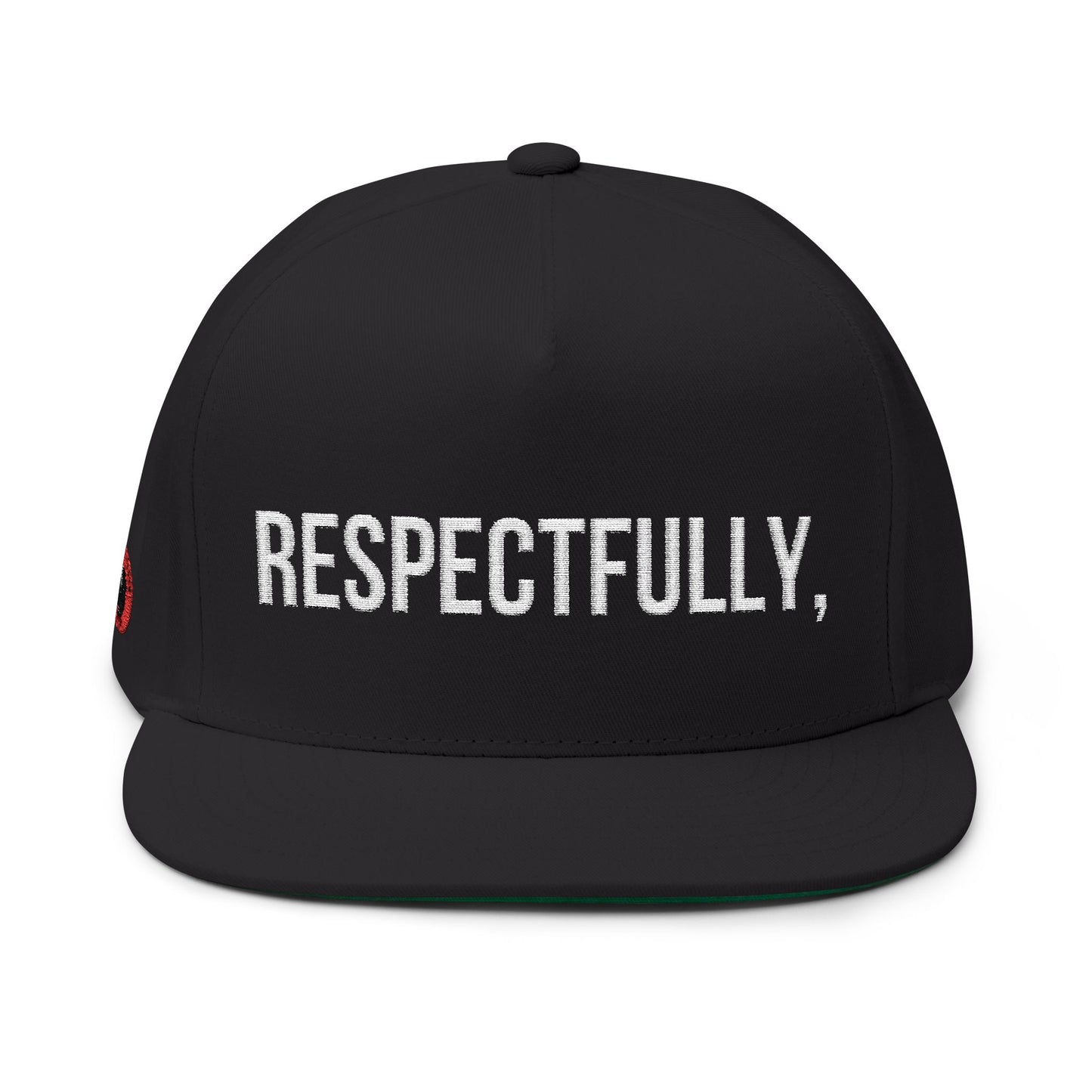 Respectfully Embroidered Flat Bill Cap — Signature Statement Hat