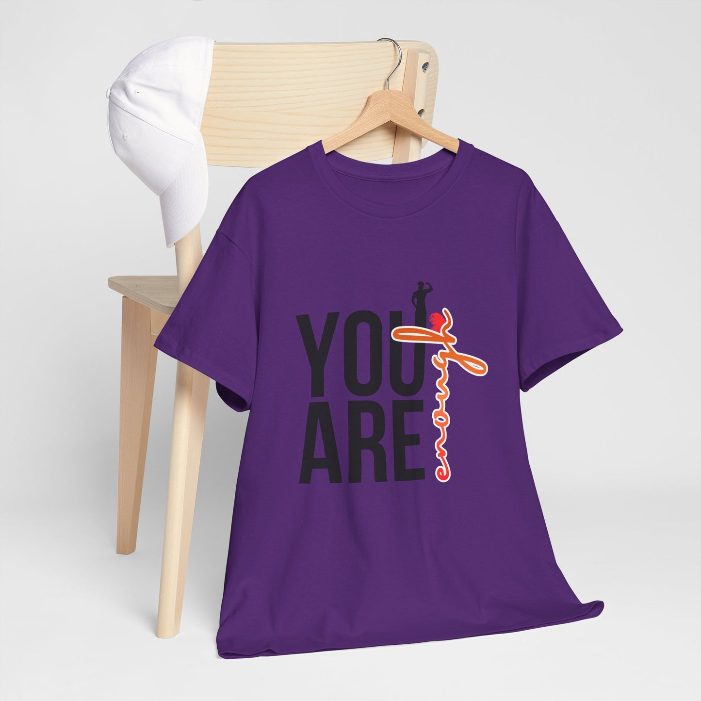 You Are Enough T-Shirt — Inspirational Positive Message Tee