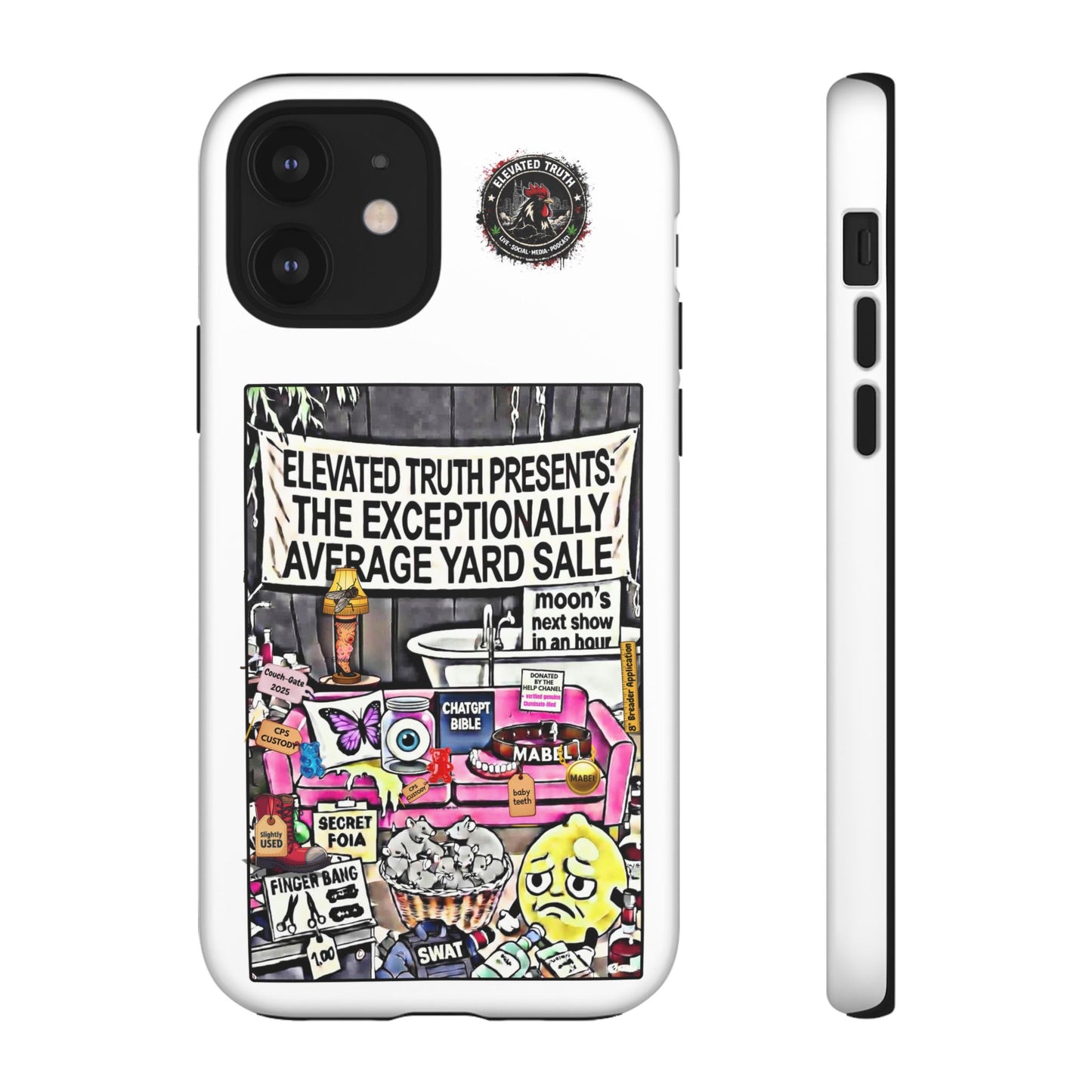Phone Case — 'Elevated Truth Presents: The Exceptionally Average Yard Sale' Illustrated Design