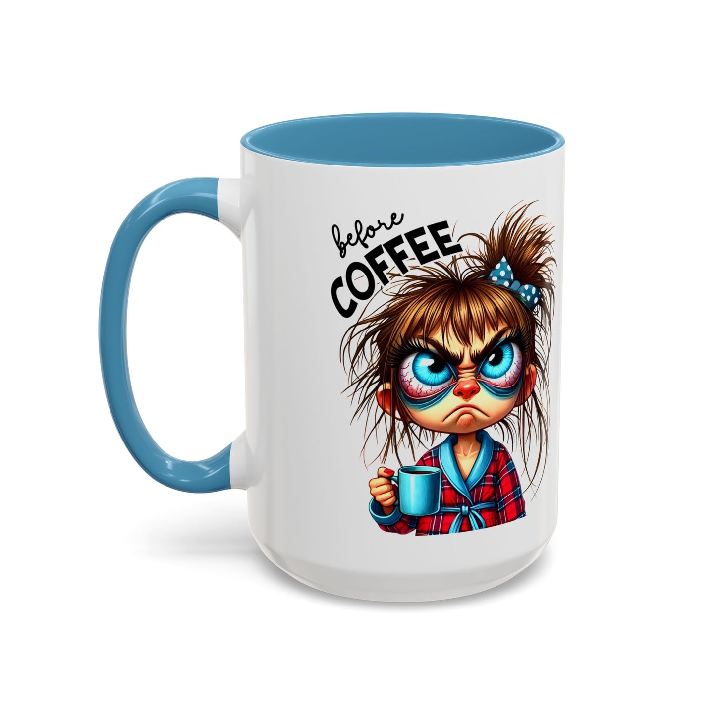 Funny Brown-Haired Girl Coffee Mug — "Messy Before Coffee, Fabulous After Coffee"