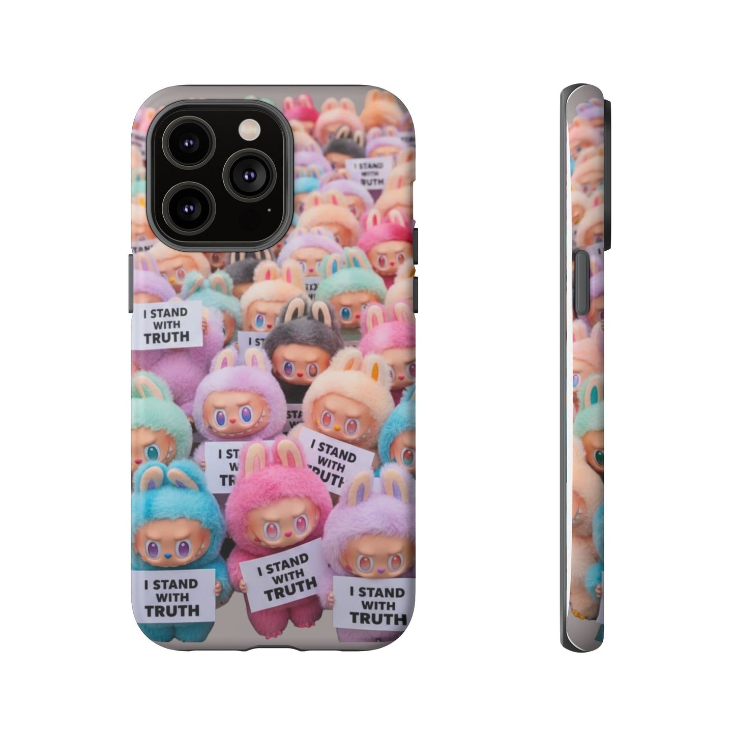 Cute Labubu  Phone Case — "I Stand With Truth" Pastel Doll Design