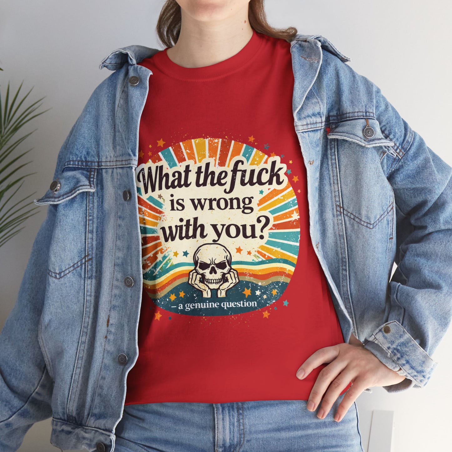 Graphic Tee — “What the fuck is wrong with you?” Retro Skull Tee